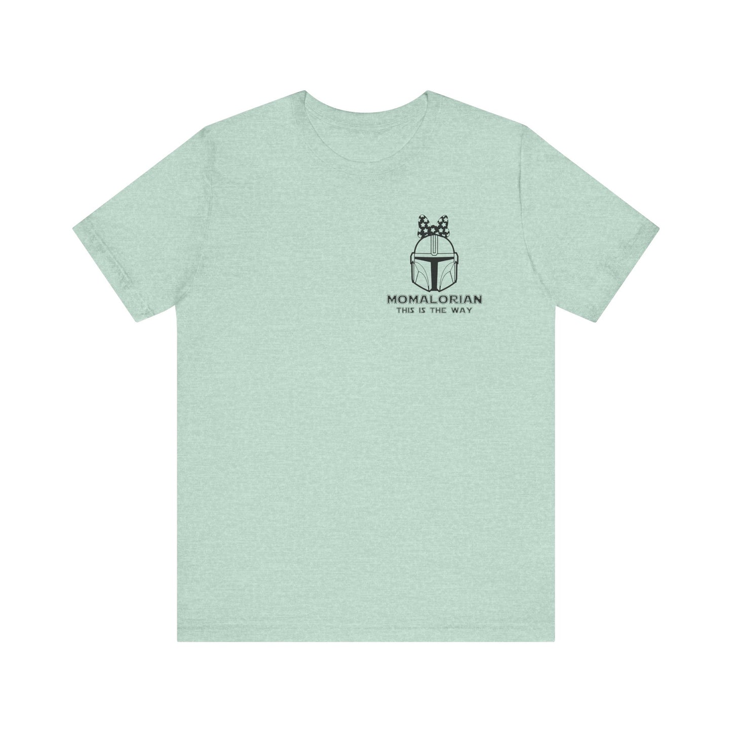 The Momalorian Short Sleeve Tee