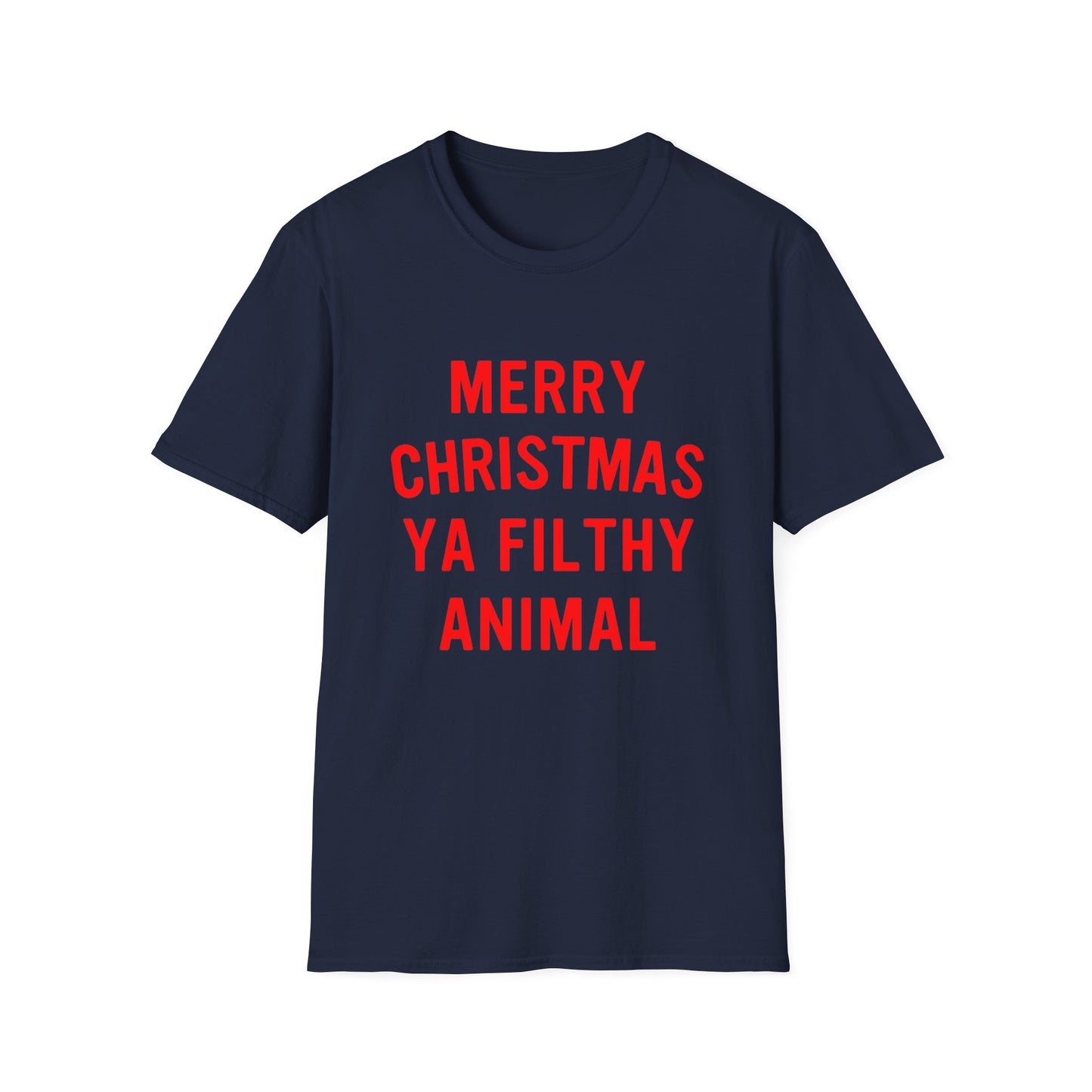 Merry Christmas Ya Filthy Animal Softstyle T-Shirt