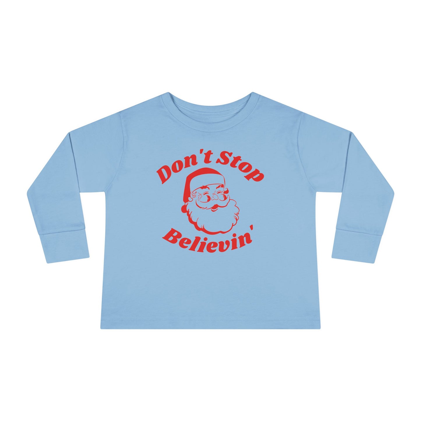 Don't Stop Believin' Toddler Long Sleeve Tee