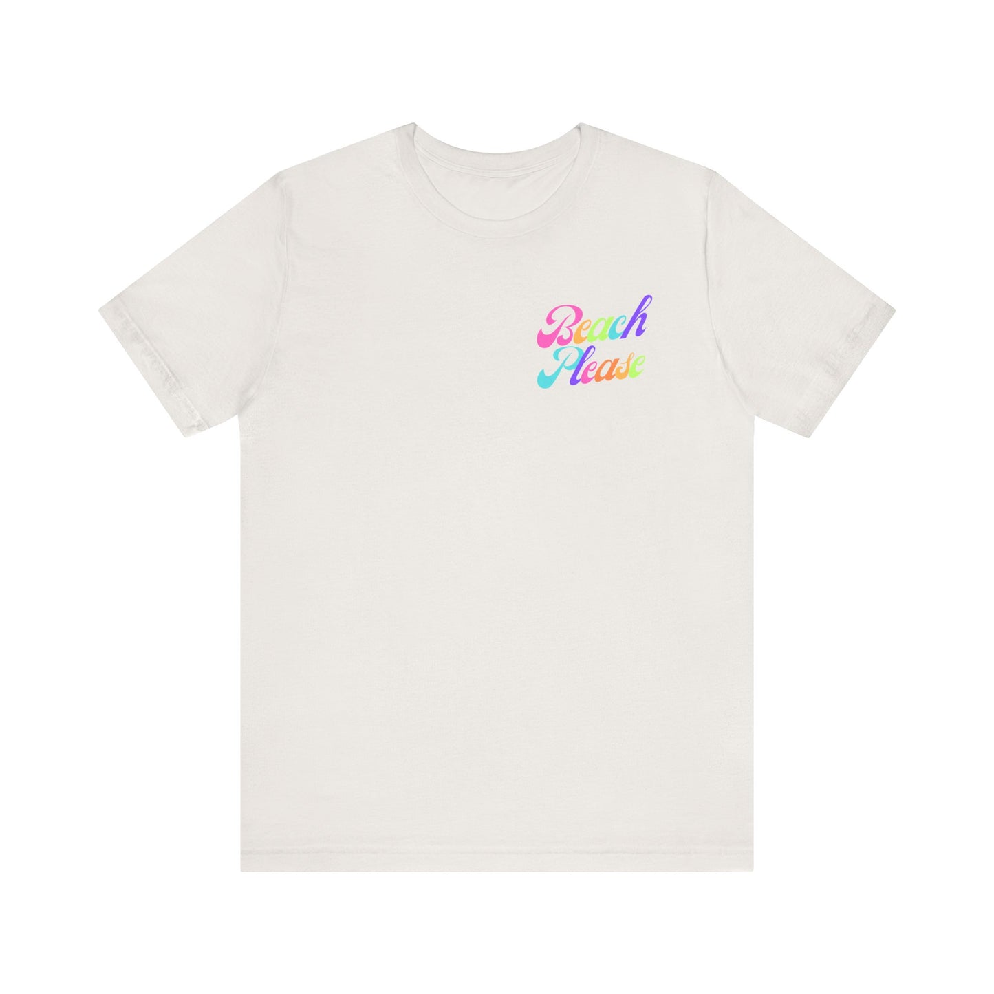 Beach Please Short Sleeve Tee