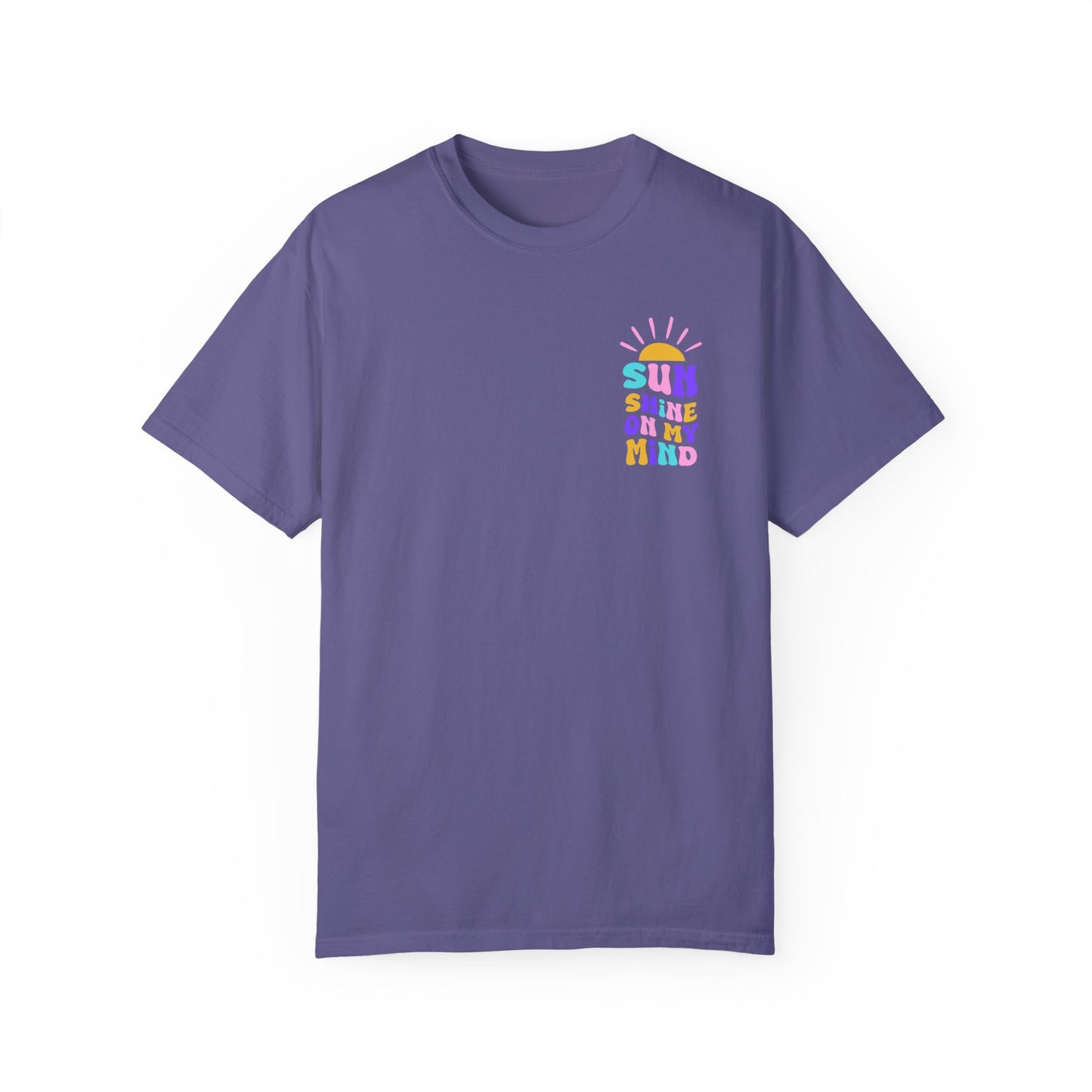 Sunshine on My Mind Comfort Colors Tee