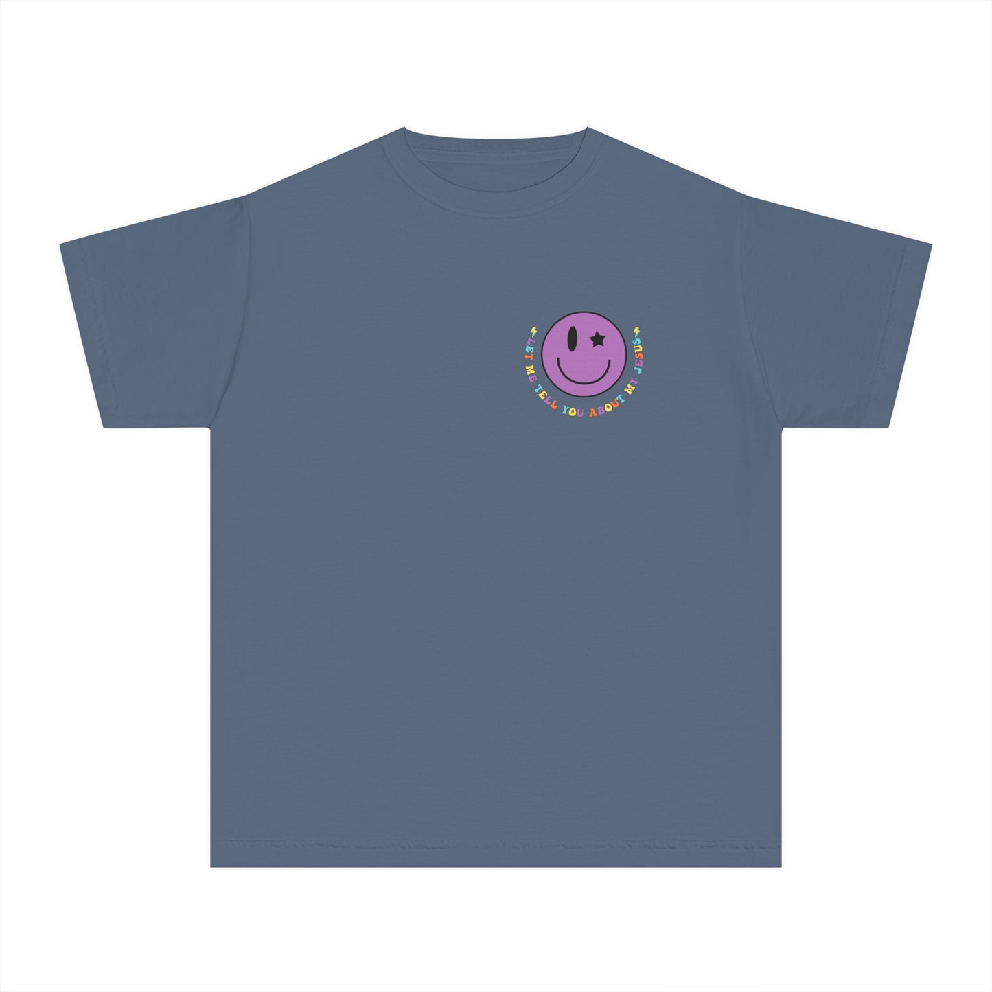 Let Me Tell You About My Jesus Youth Comfort Colors T- Shirt