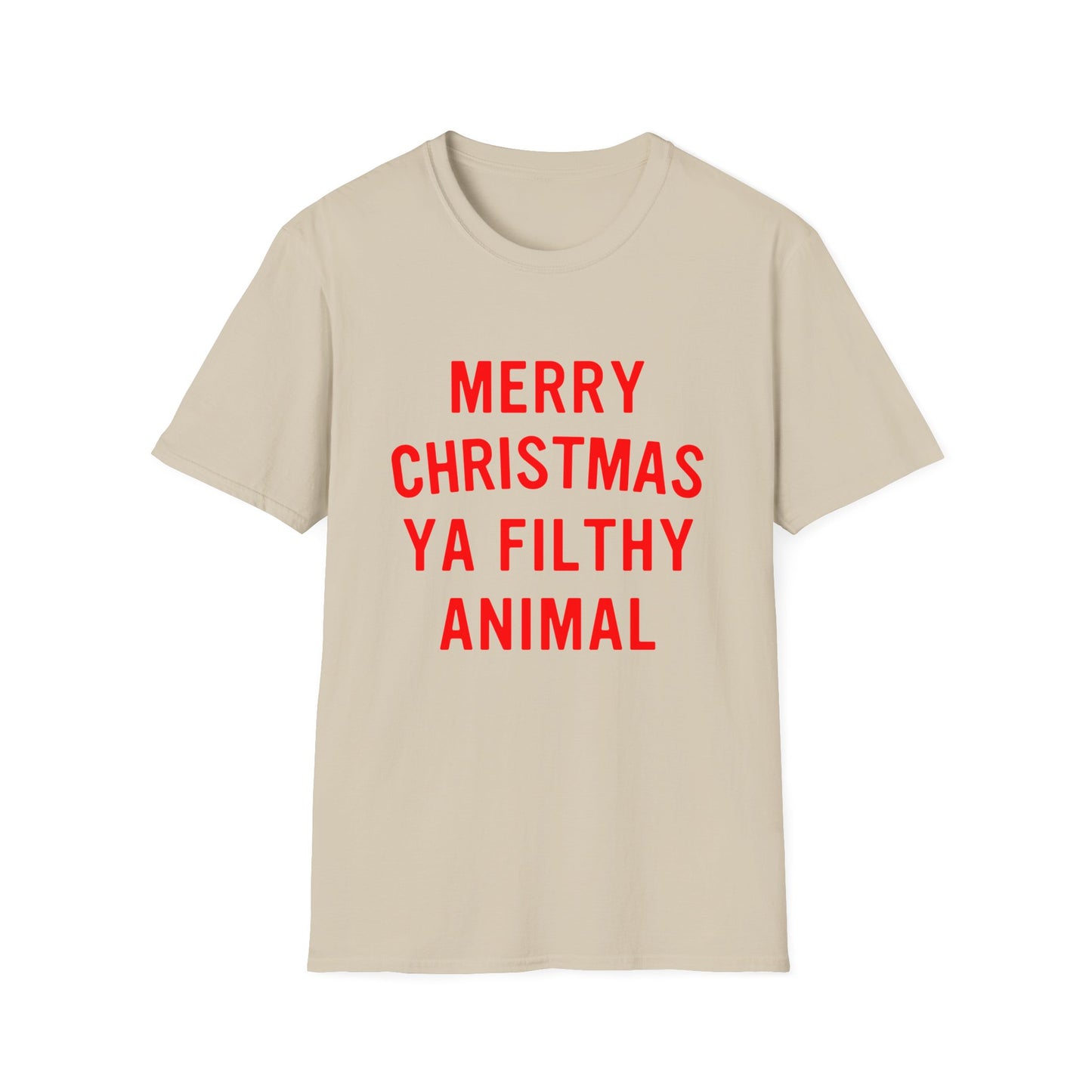 Merry Christmas Ya Filthy Animal Softstyle T-Shirt