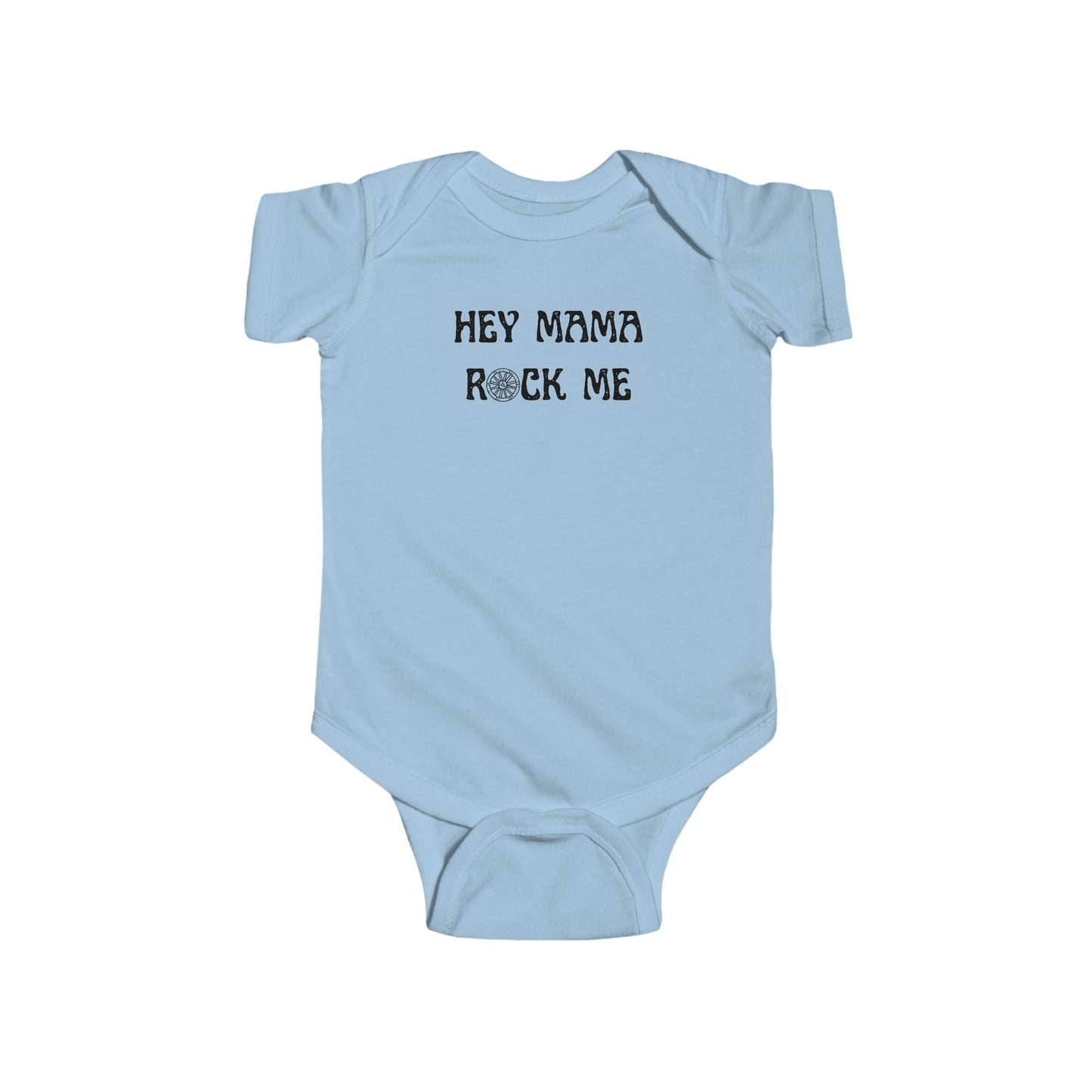 Hey Mama Rock Me Wagonwheel Infant Jersey Bodysuit