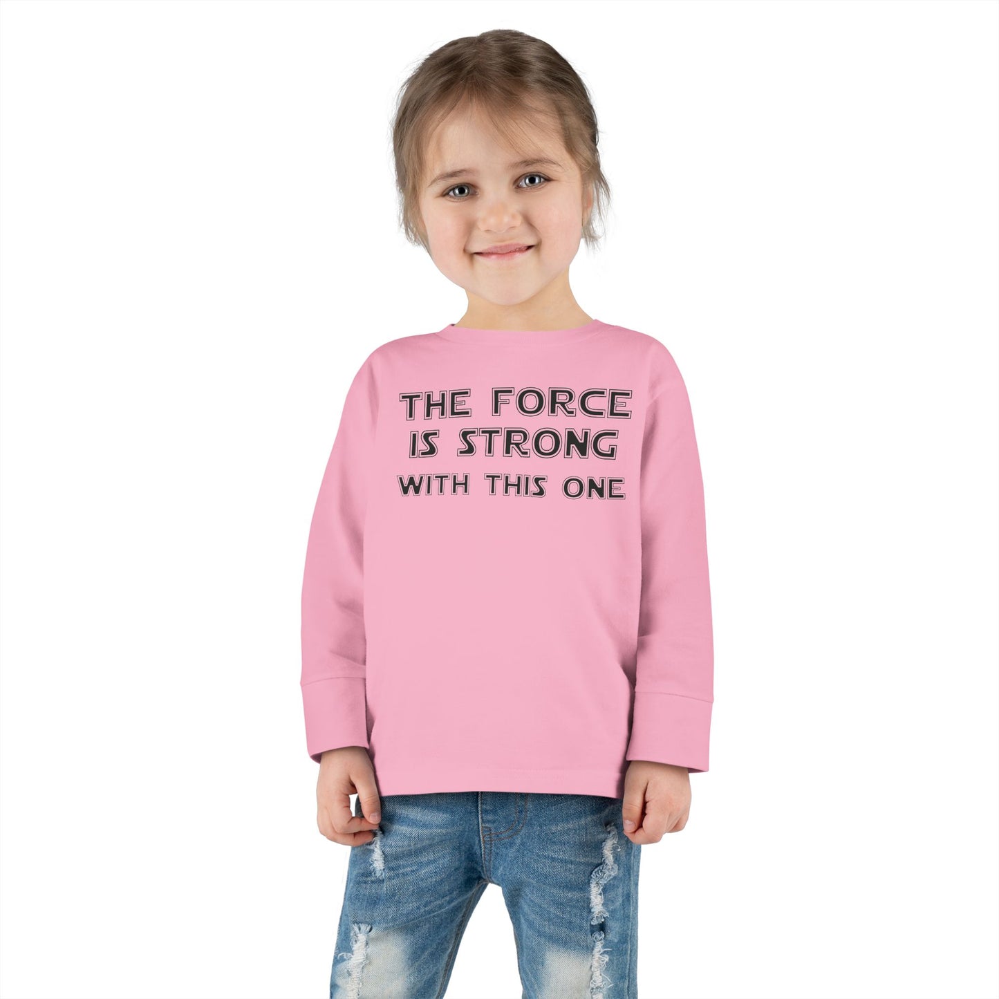 The Force is Strong with This One Toddler Long Sleeve Tee