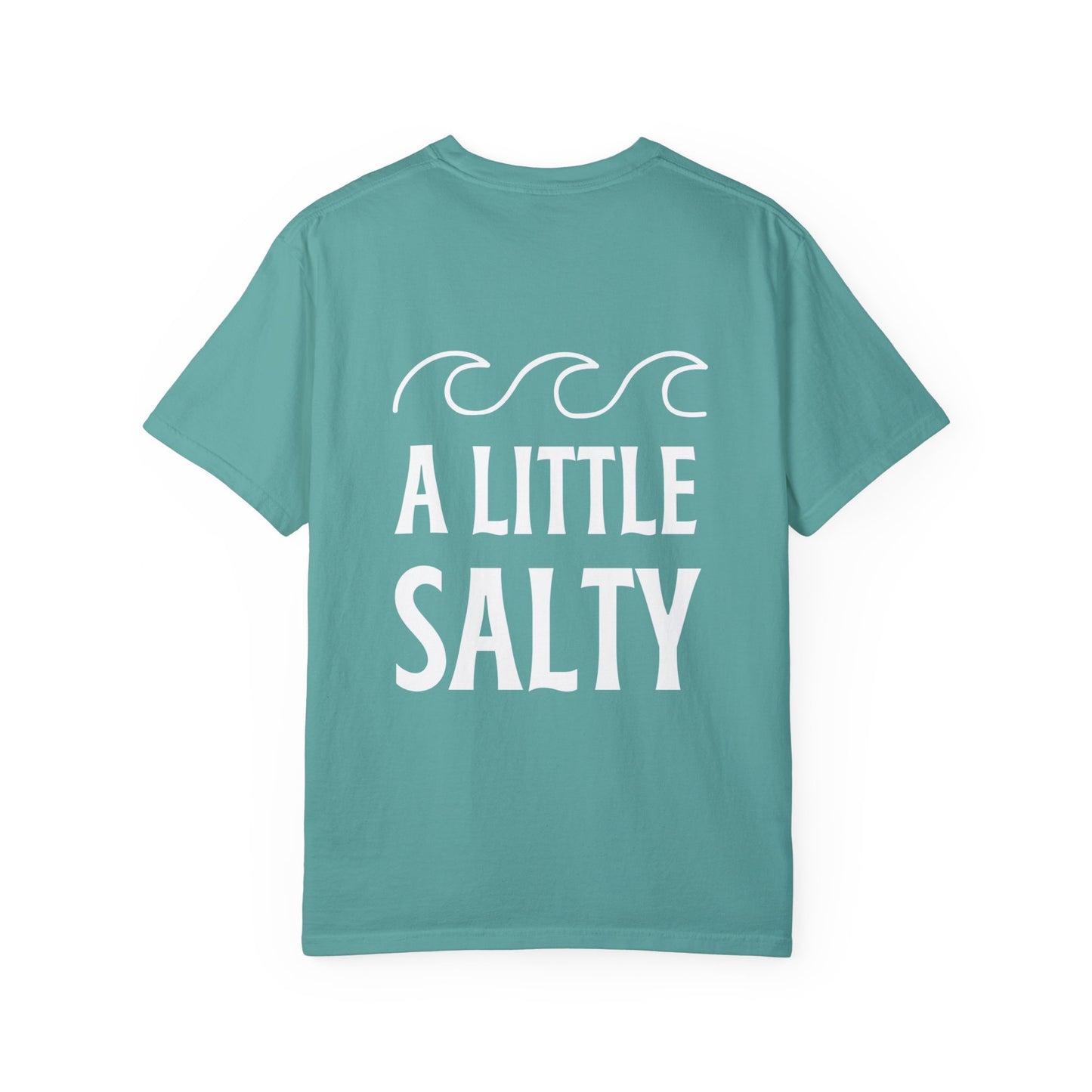 A Little Salty Comfort Colors Garment-Dyed T-shirt