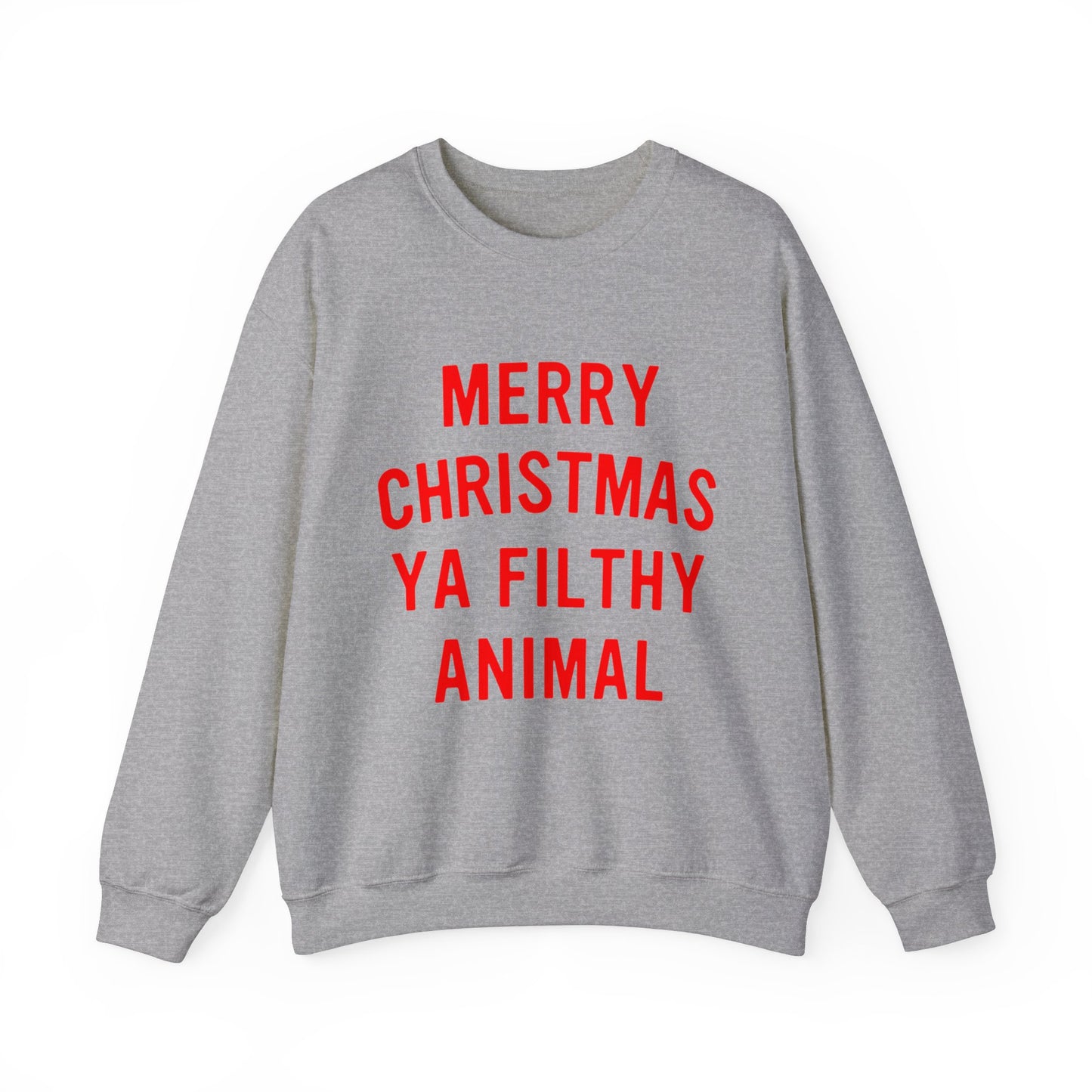 Merry Christmas Ya Filthy Animal Crewneck Sweatshirt
