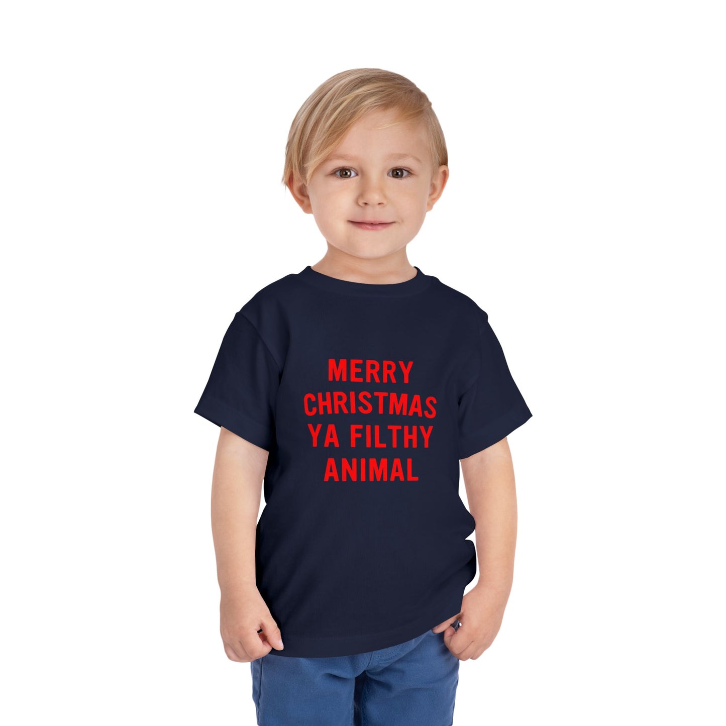 Merry Christmas Ya Filthy Animal Toddler Short Sleeve Tee