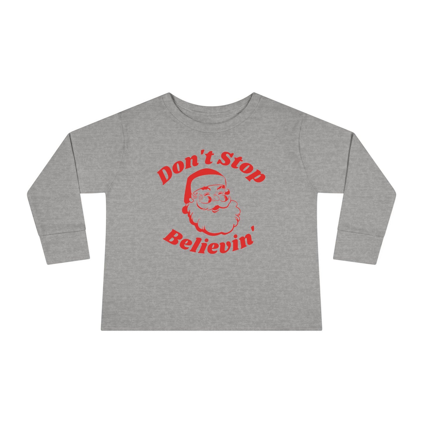 Don't Stop Believin' Toddler Long Sleeve Tee