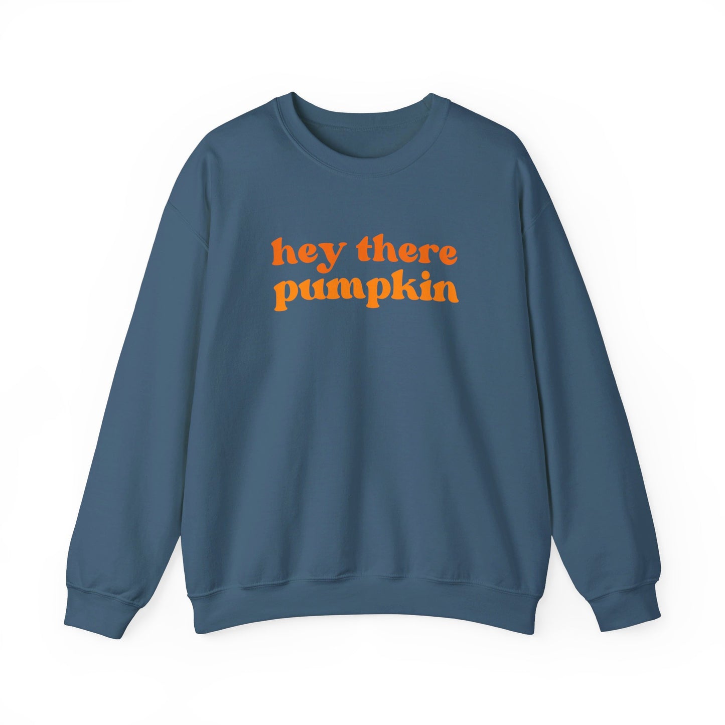 Hey There Pumpkin Adult Crewneck Sweatshirt
