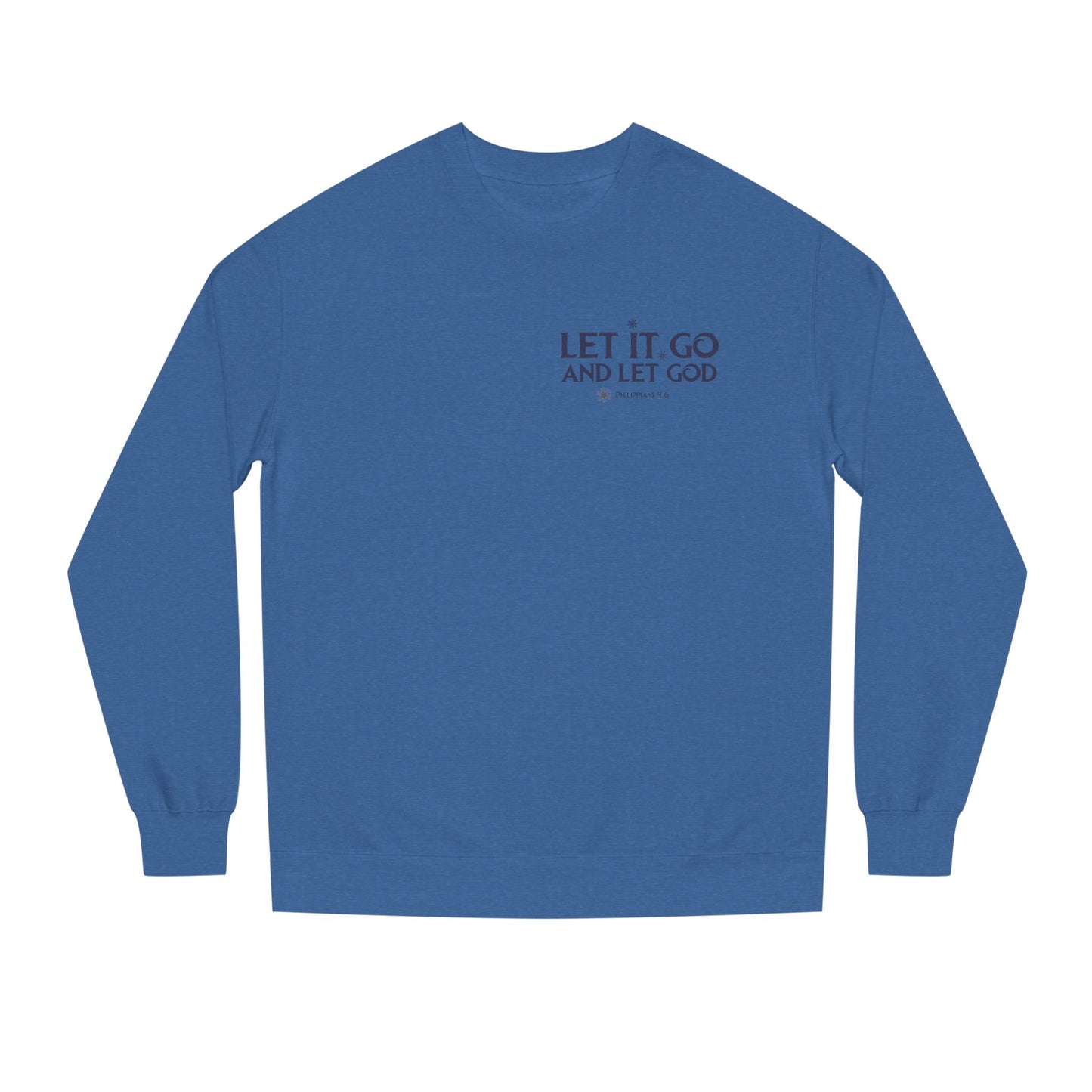 Let it Go Crewneck Sweatshirt