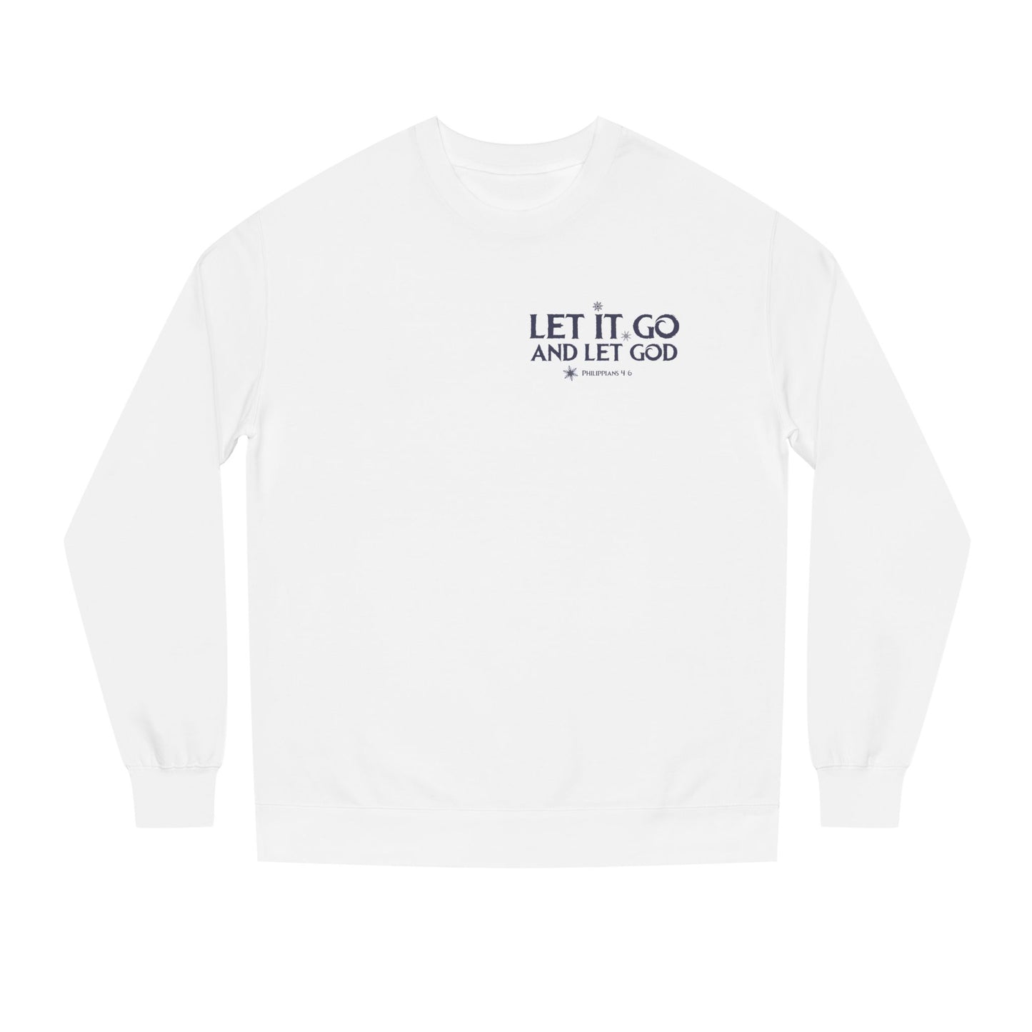 Let it Go Crewneck Sweatshirt