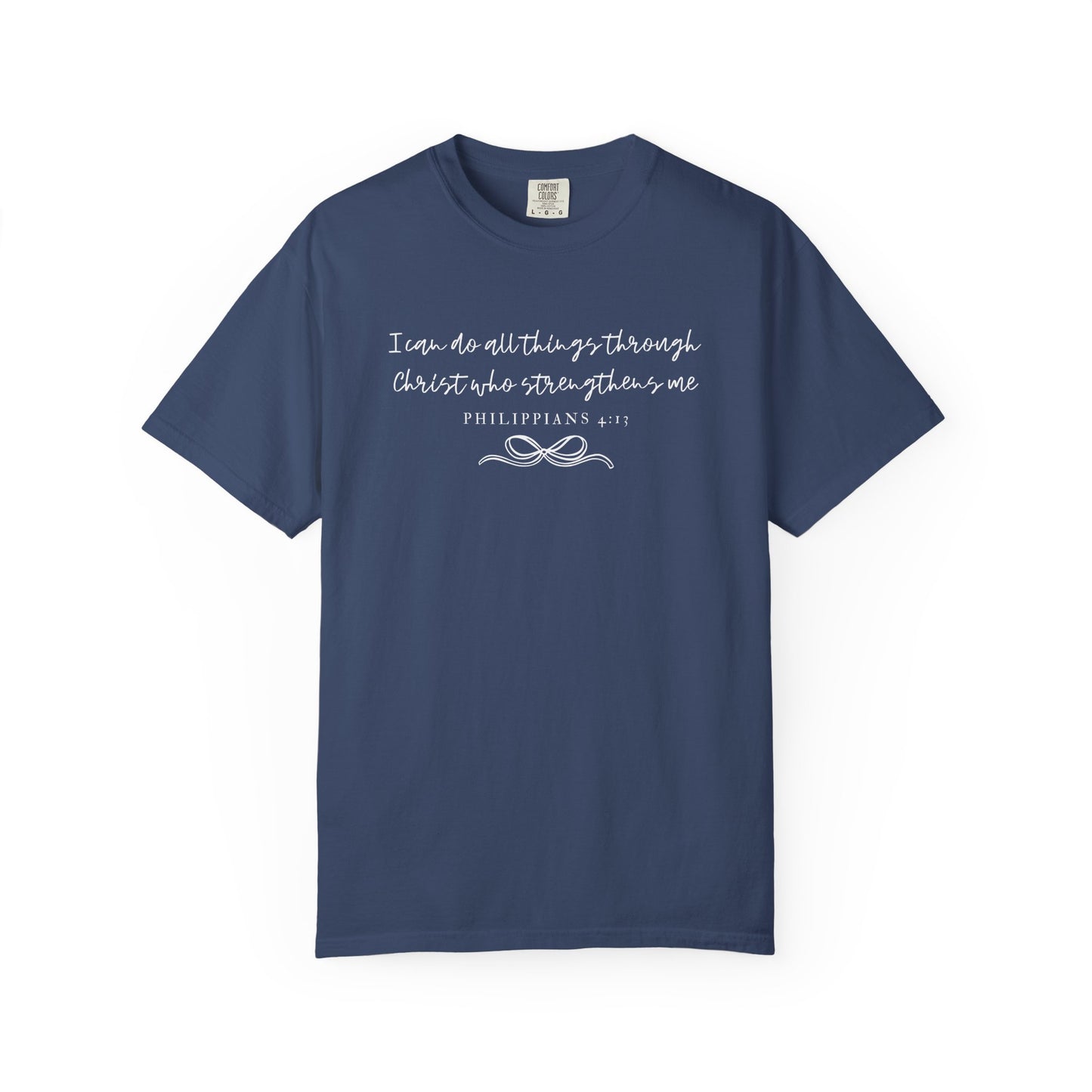 Philippians 4:13 Comfort Christian Tee