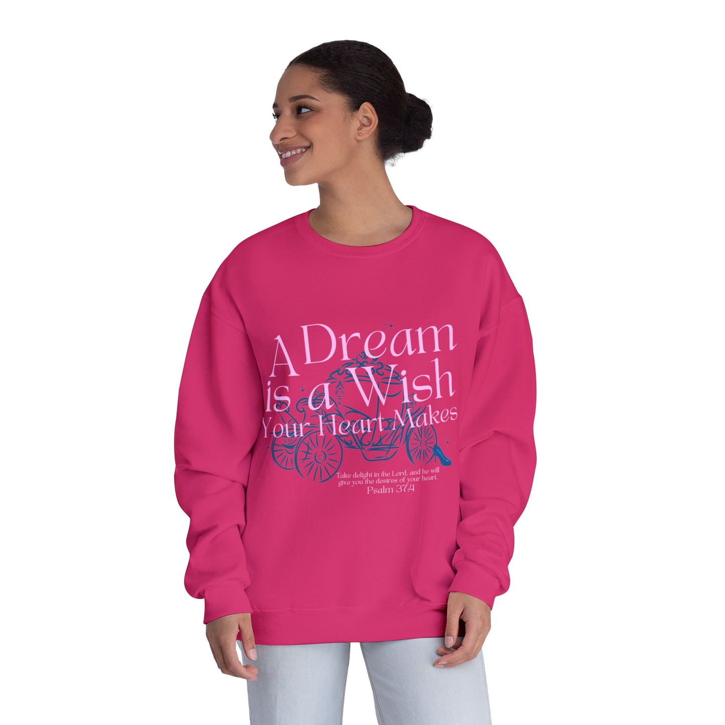 Dream Is a Wish Crewneck Sweatshirt — "A Dream is a Wish" Fairy Tale Quote Pullover