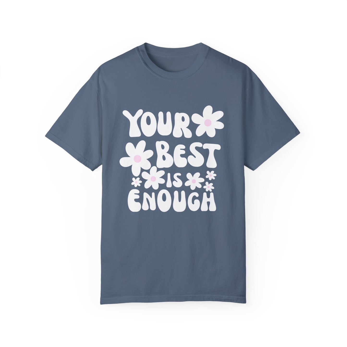 Your Best is Enough Oversized Tee