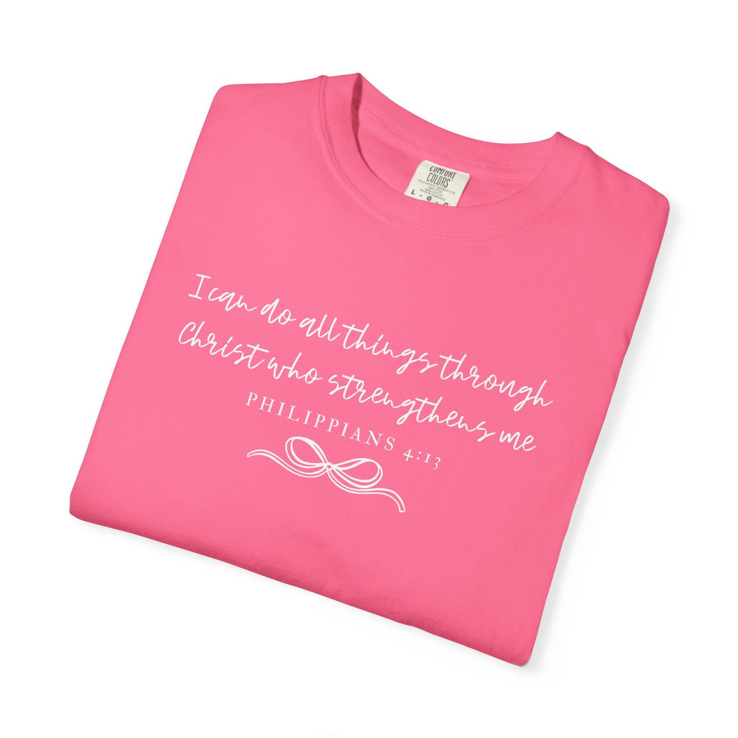 Philippians 4:13 Comfort Christian Tee