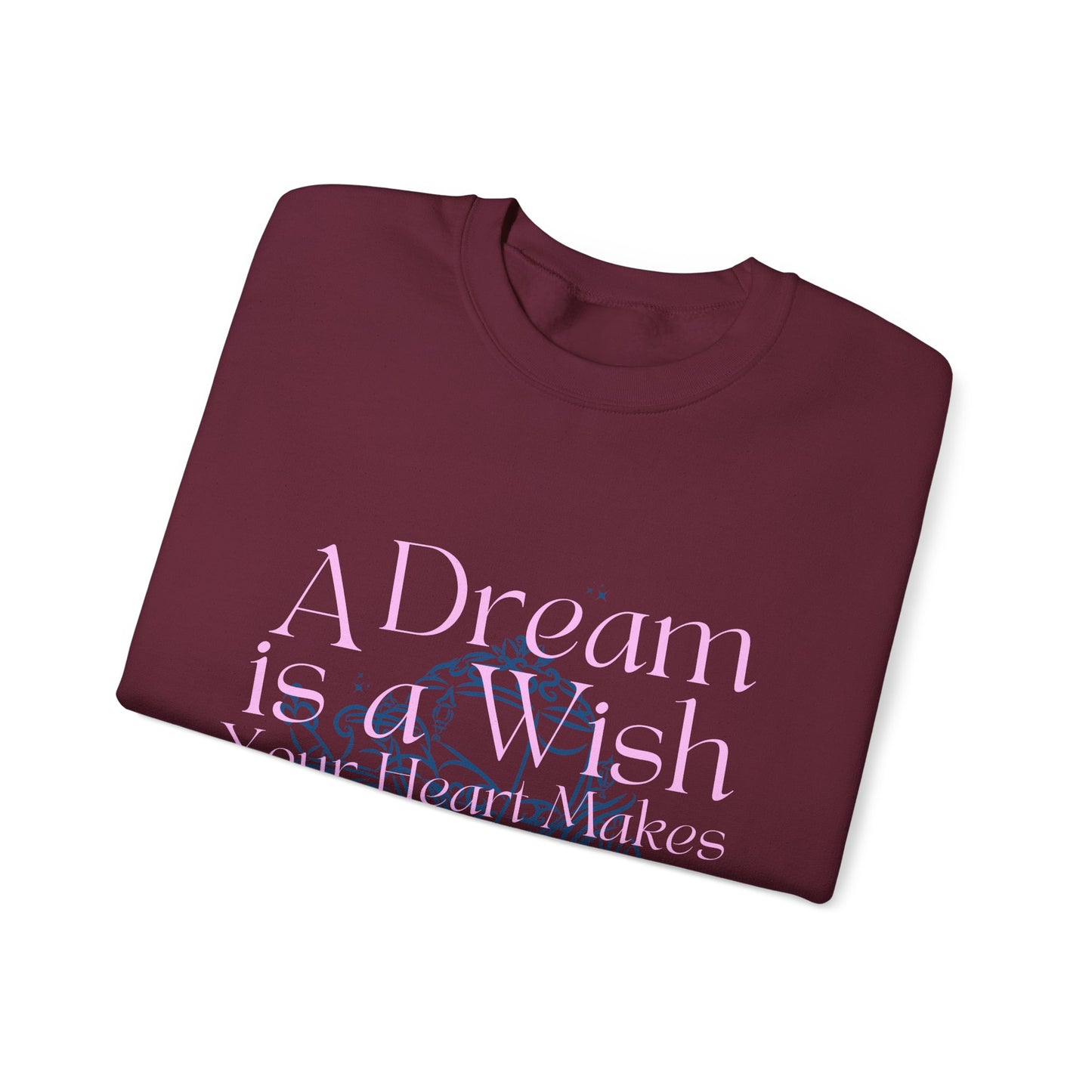 A Dream is A Wish Pullover