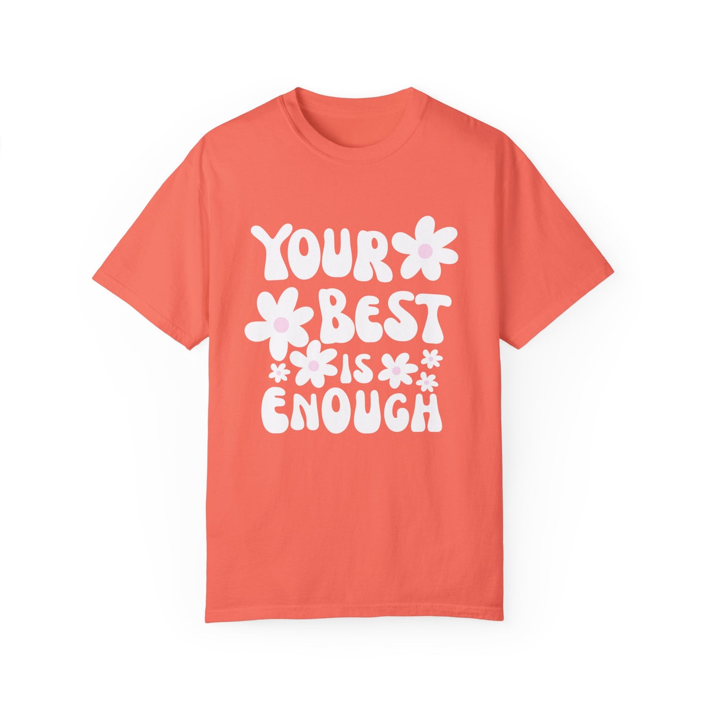 Your Best is Enough Oversized Tee