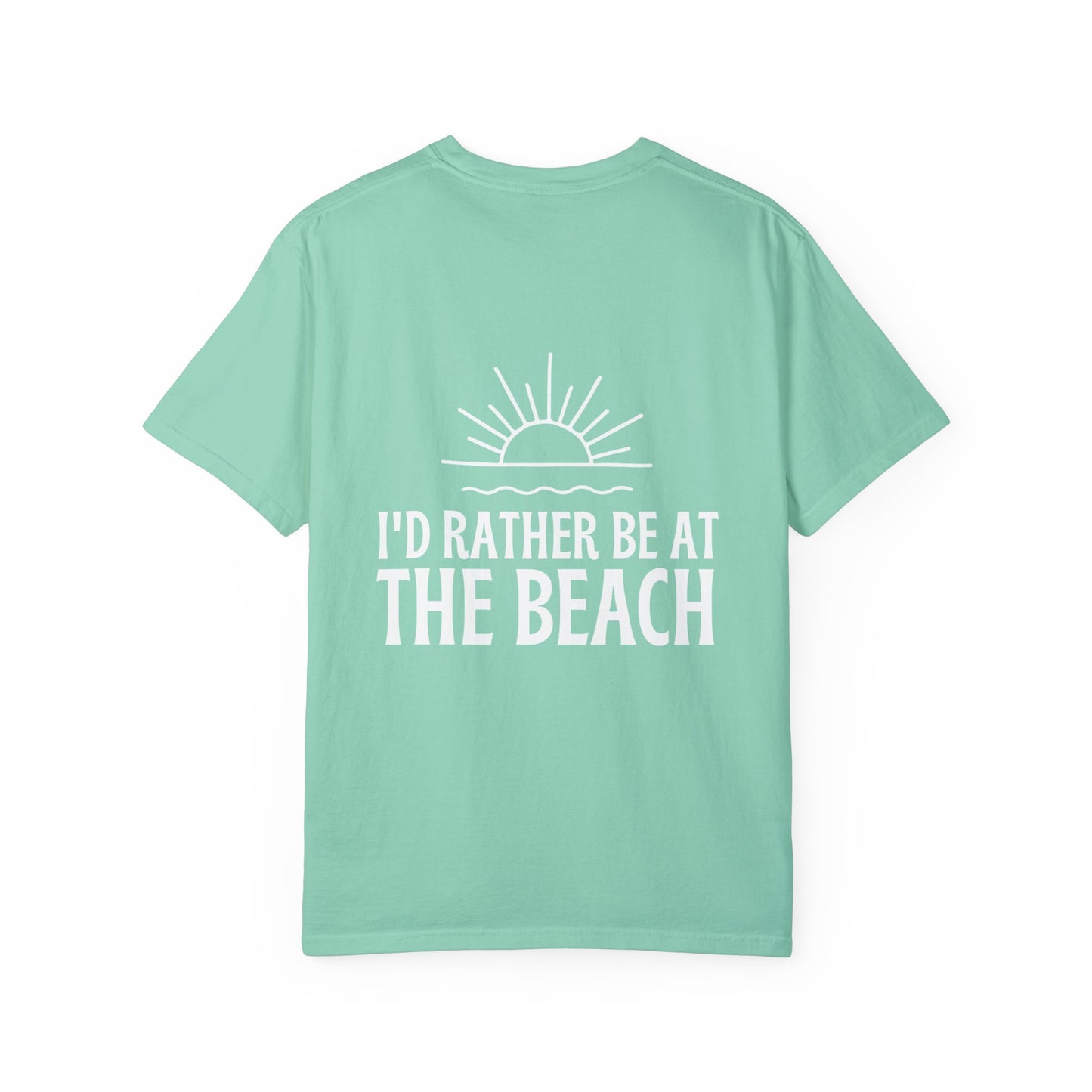 I'd Rather Be At the Beach Comfort Colors Garment-Dyed T-shirt