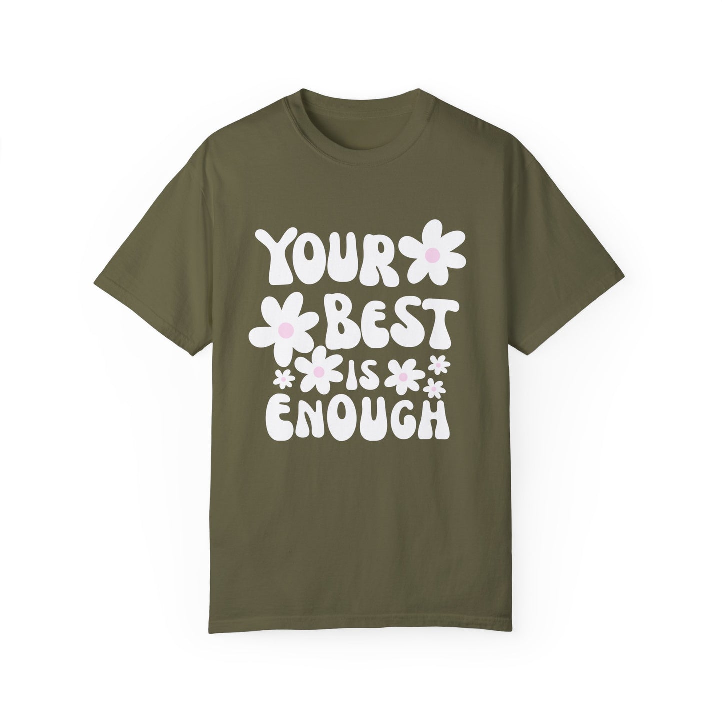 Your Best is Enough Oversized Tee