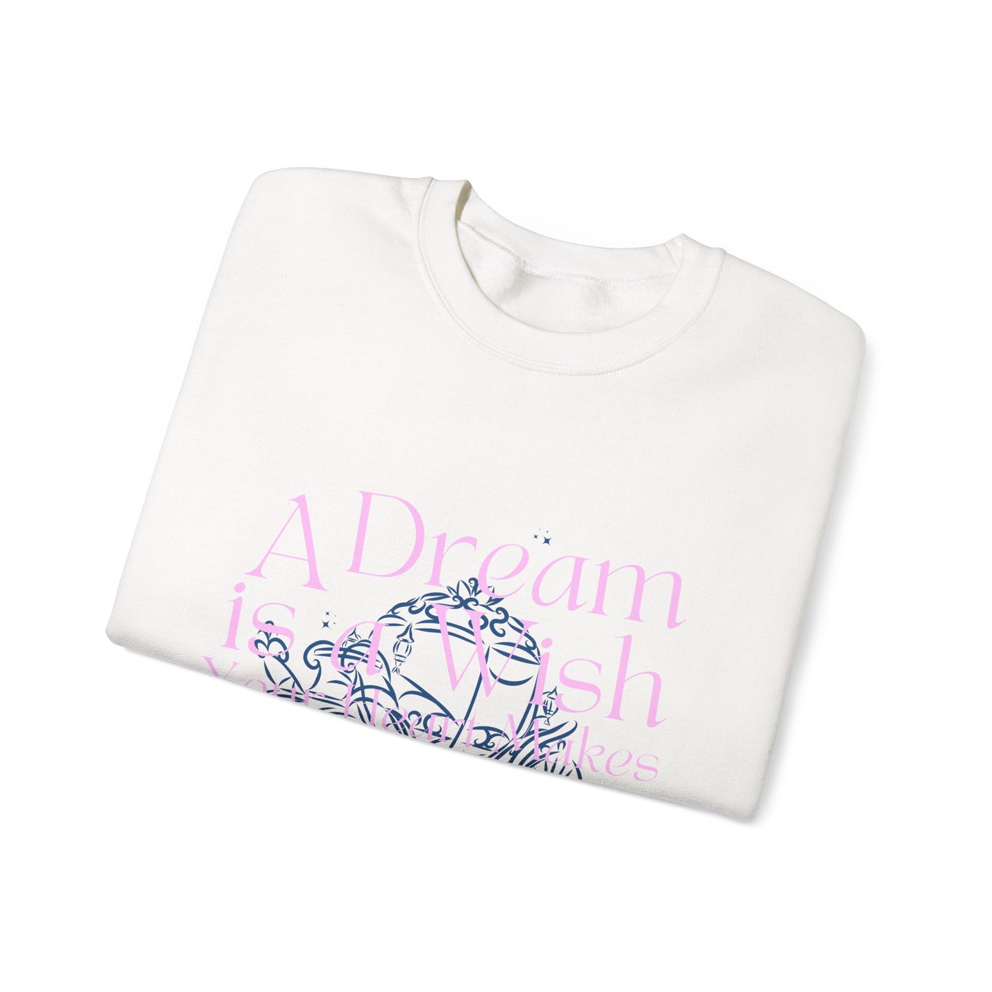 A Dream is A Wish Pullover
