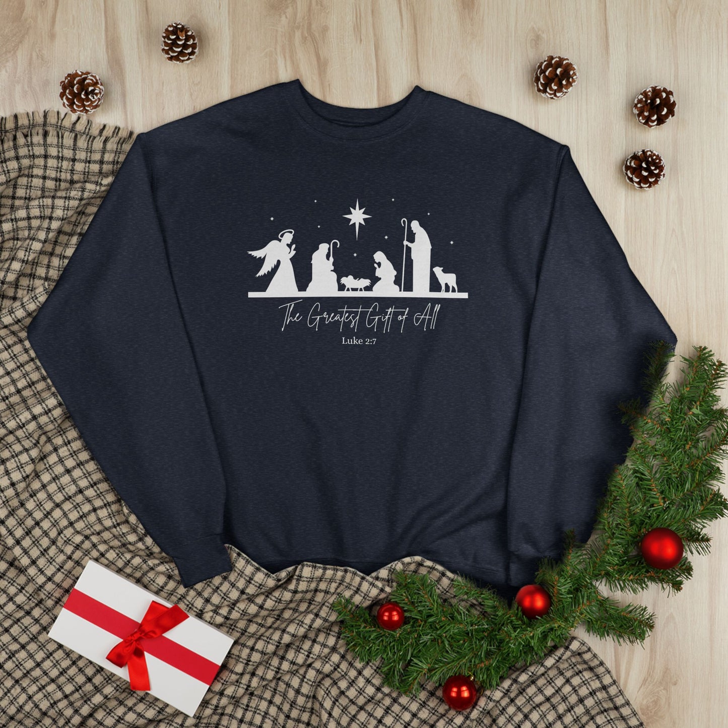 The Greatest Gift of All Nativity Sweatshirt