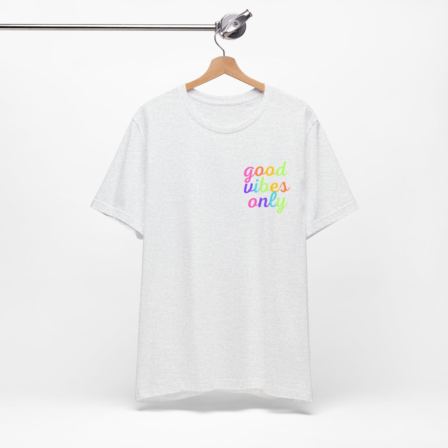 Good Vibes Only Short Sleeve Tee