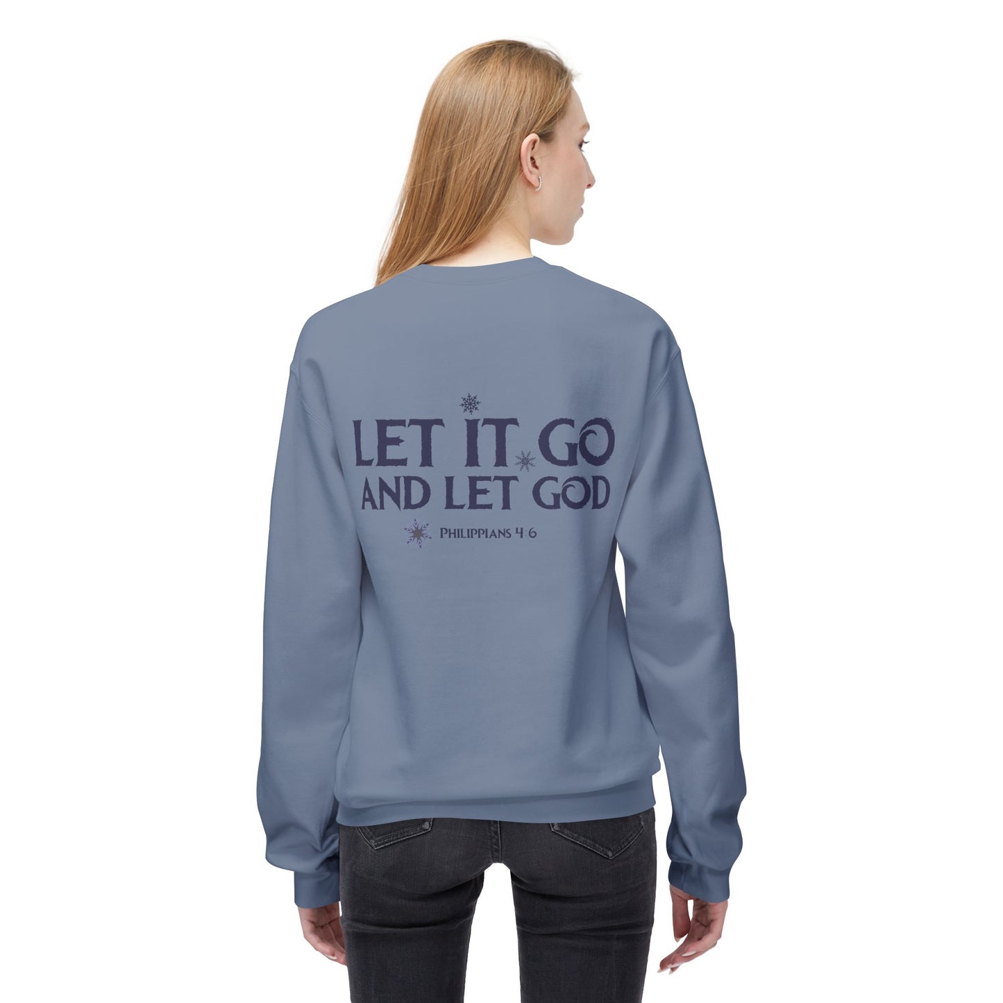 Let It Go Sweatshirt