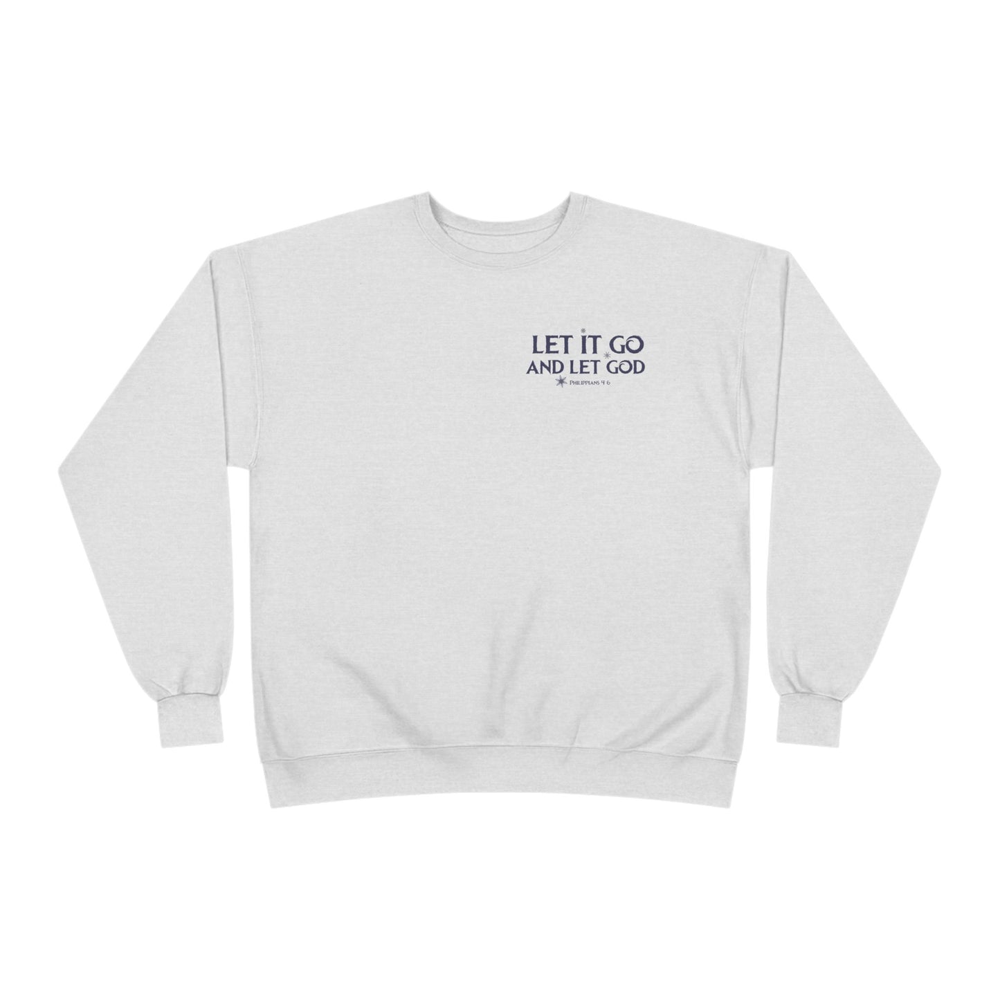 Let it Go Crewneck Sweatshirt