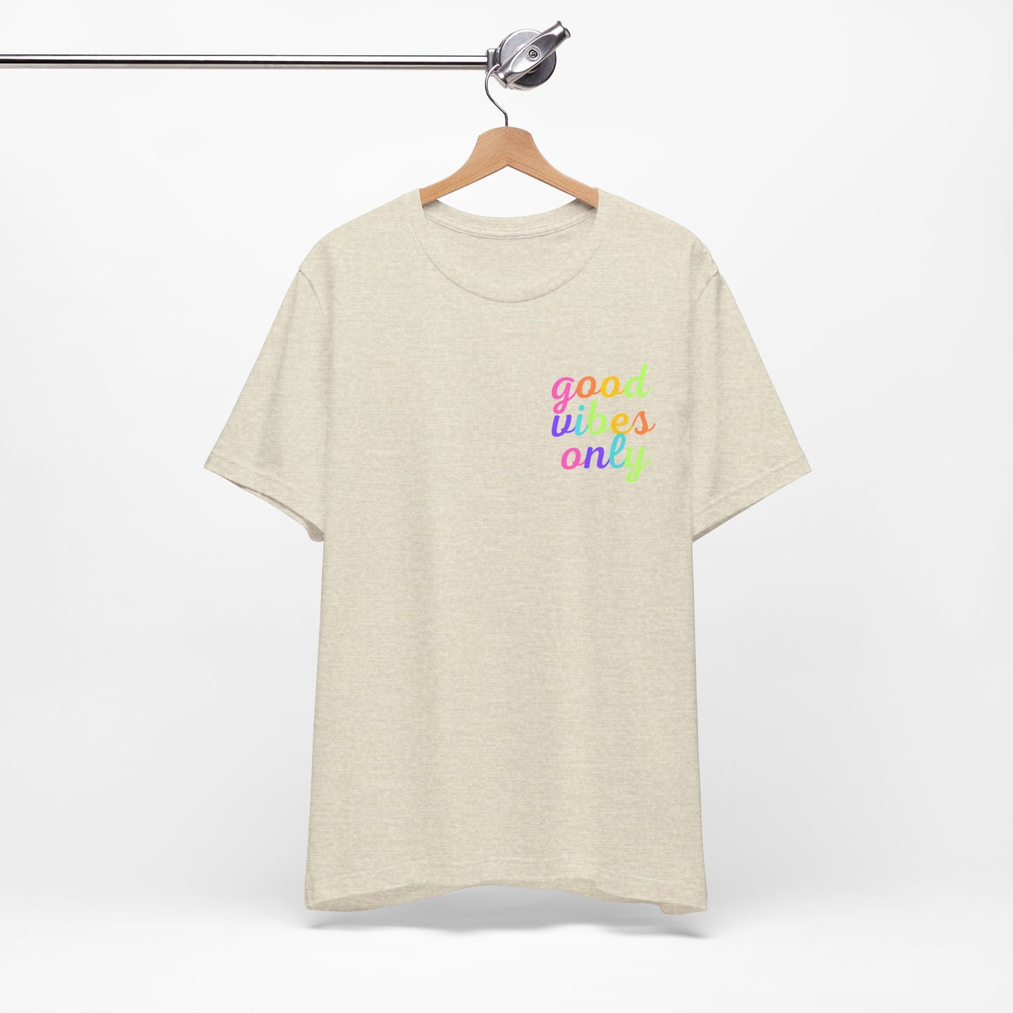Good Vibes Only Short Sleeve Tee