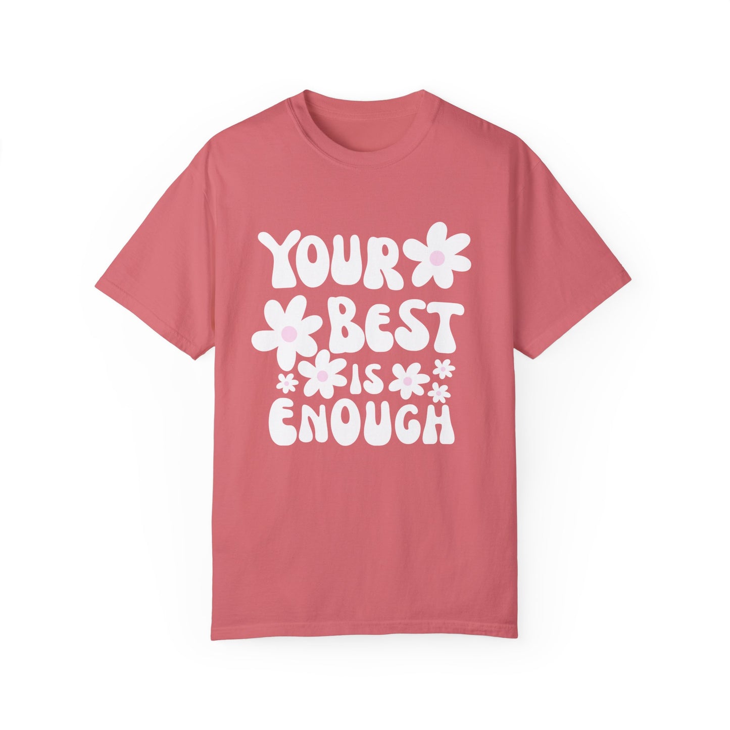 Your Best is Enough Oversized Tee