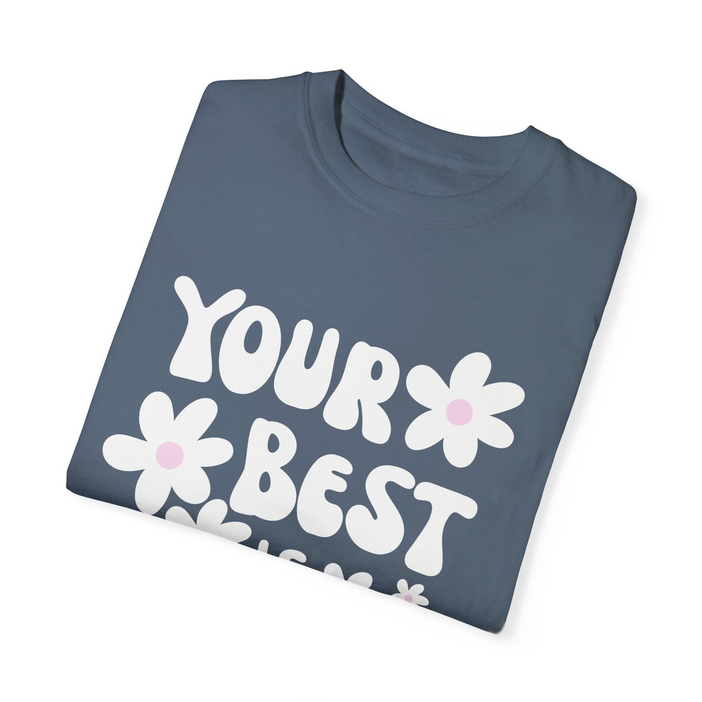 Your Best is Enough Oversized Tee