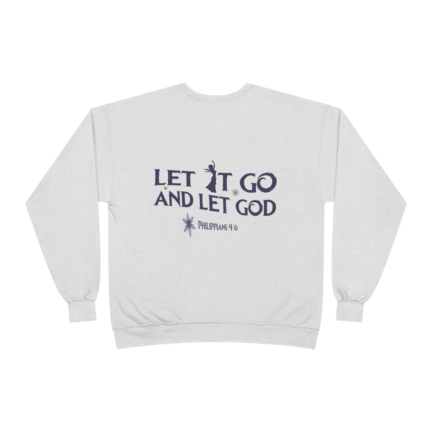 Let it Go Crewneck Sweatshirt