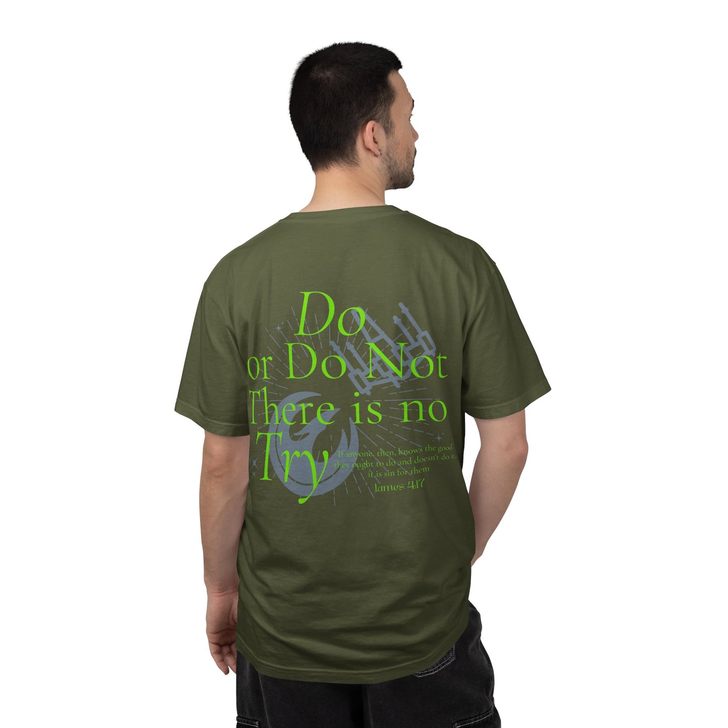 There is No Try Comfort Tee