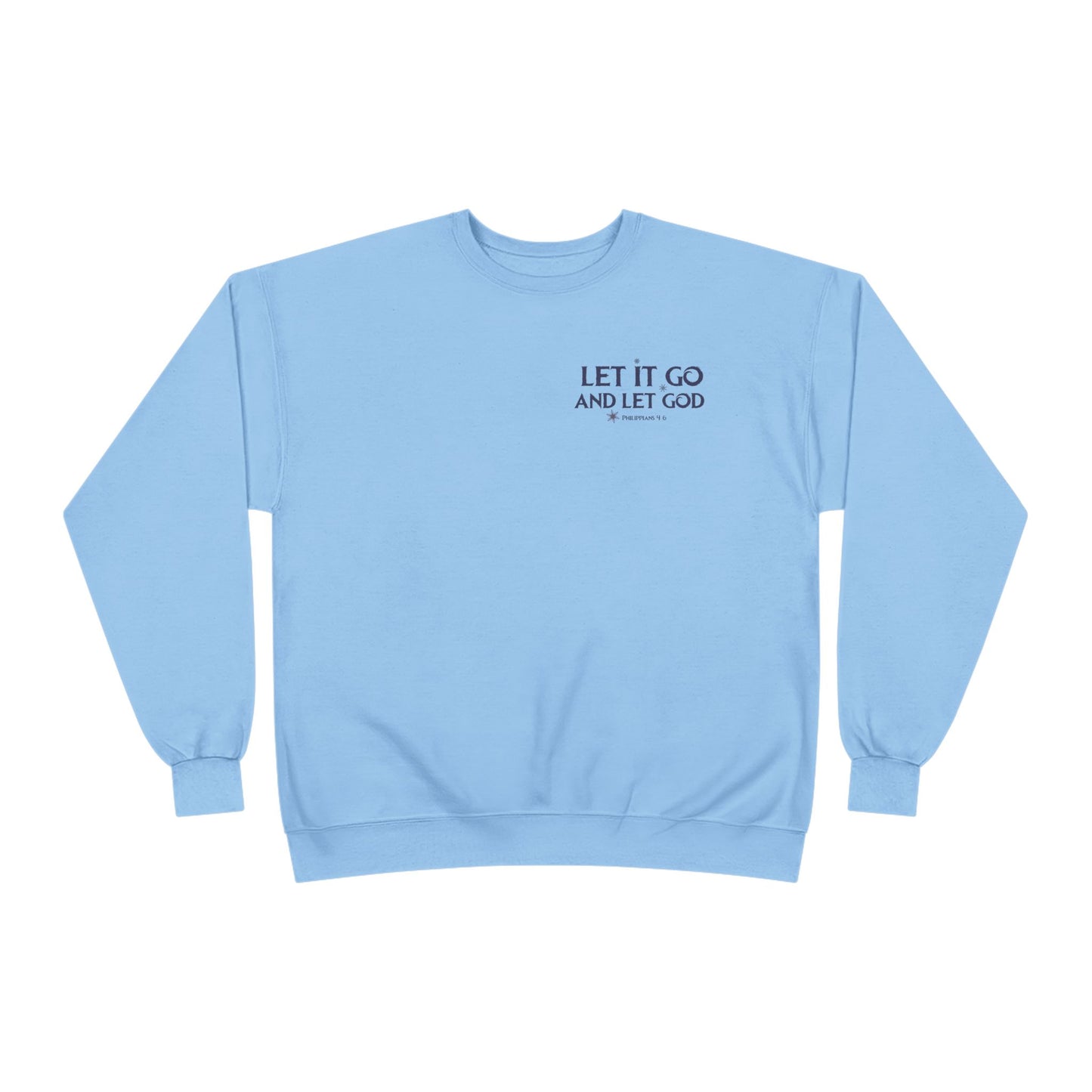 Let it Go Crewneck Sweatshirt