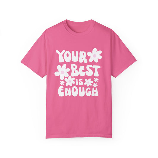 Your Best is Enough Oversized Tee