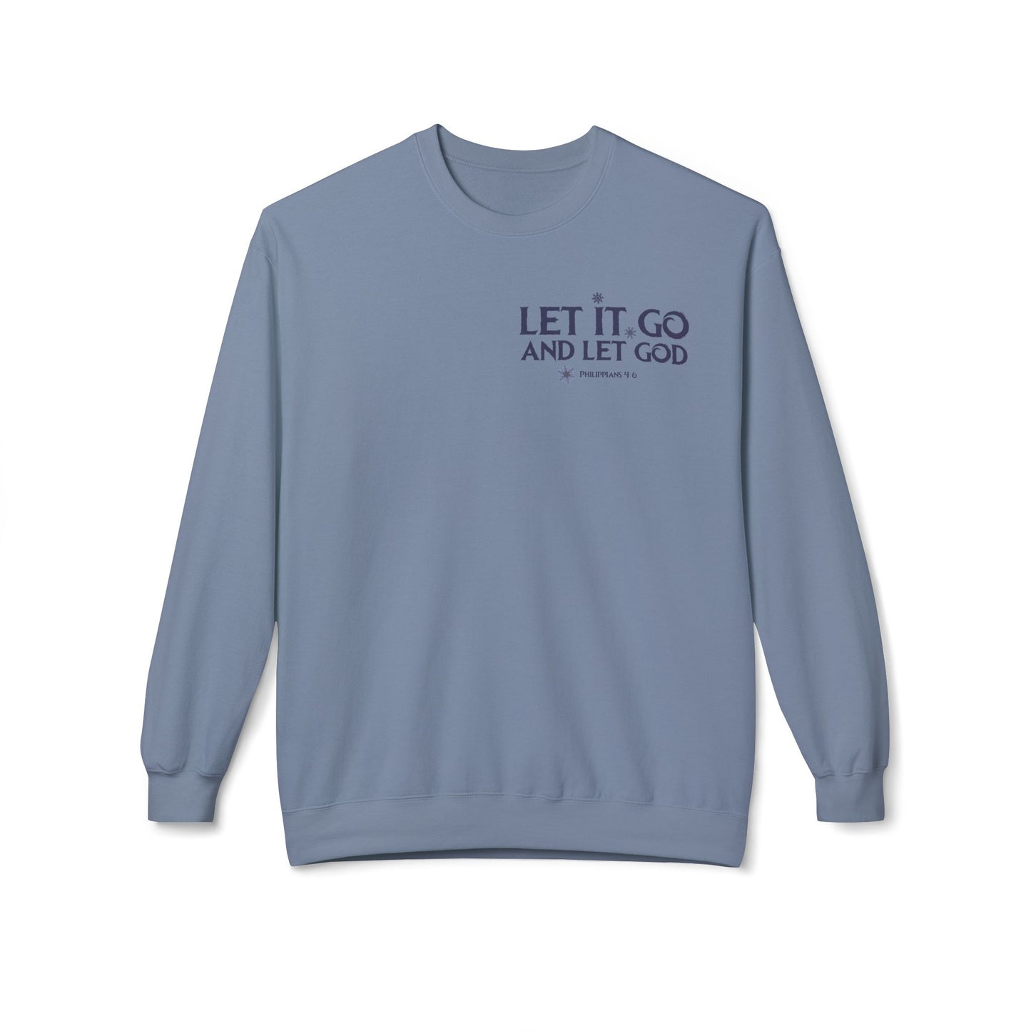 Let It Go Sweatshirt