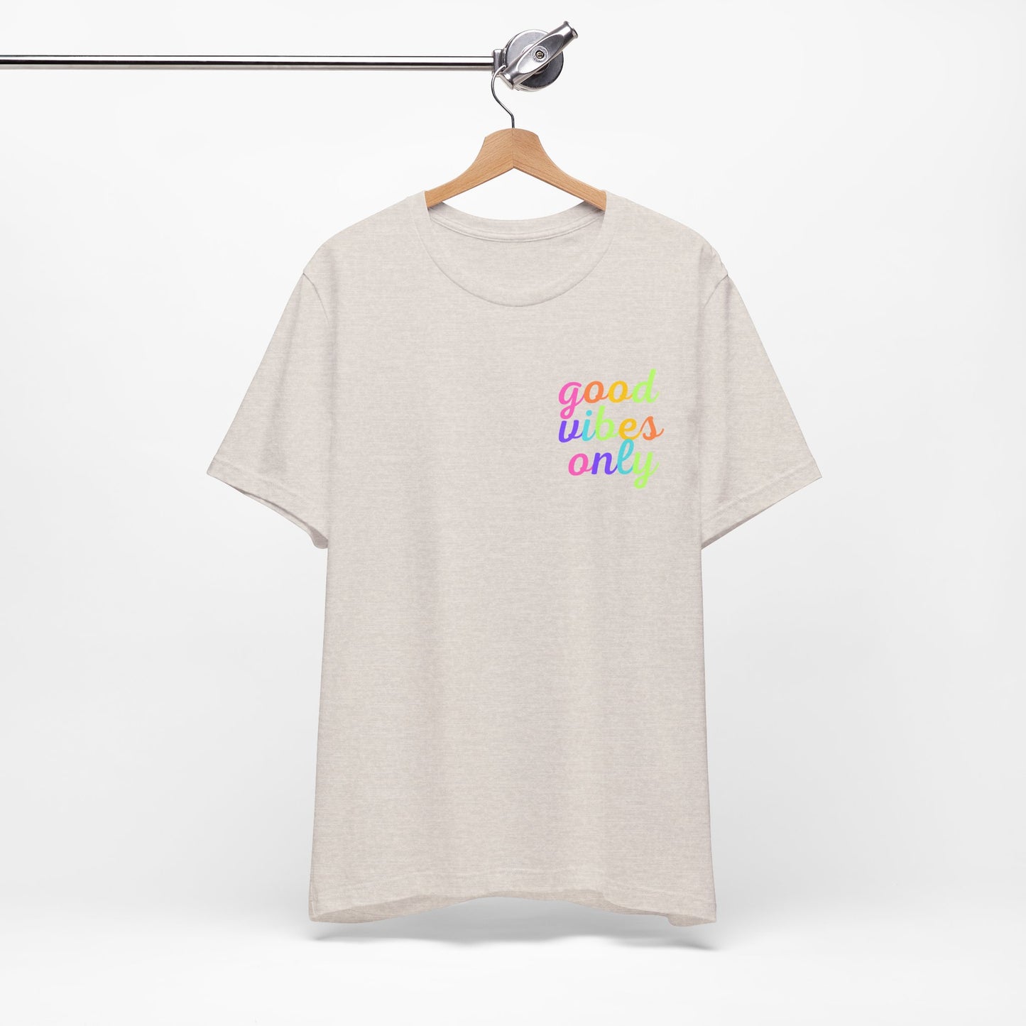 Good Vibes Only Short Sleeve Tee