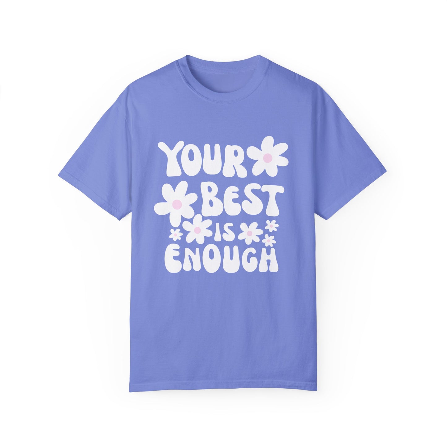 Your Best is Enough Oversized Tee