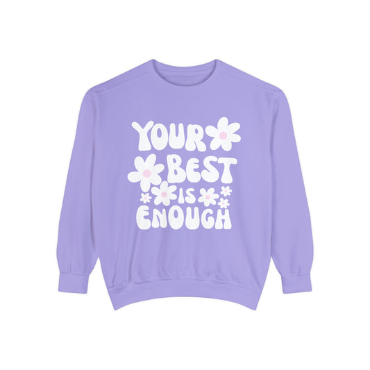 Your Best is Enough Crewneck Sweatshirt