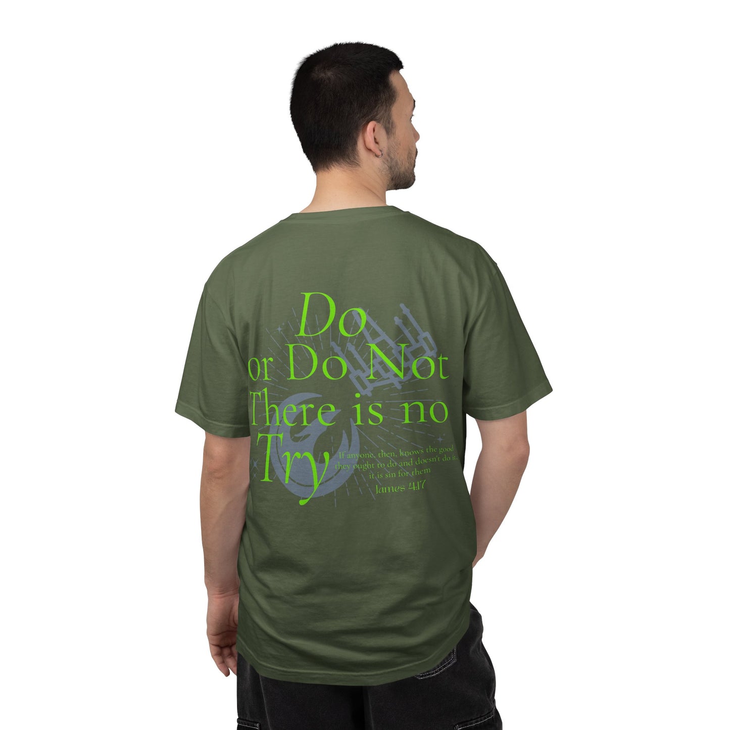 There is No Try Comfort Tee