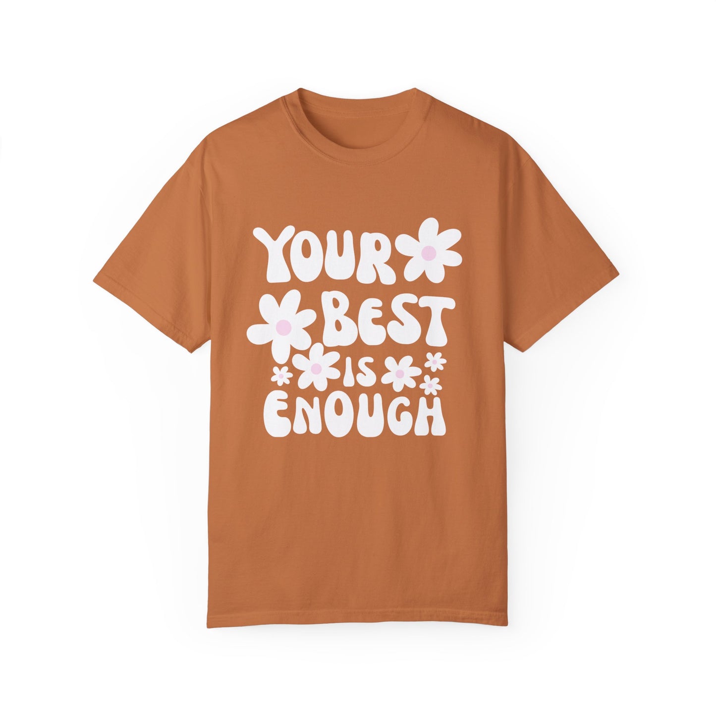 Your Best is Enough Oversized Tee