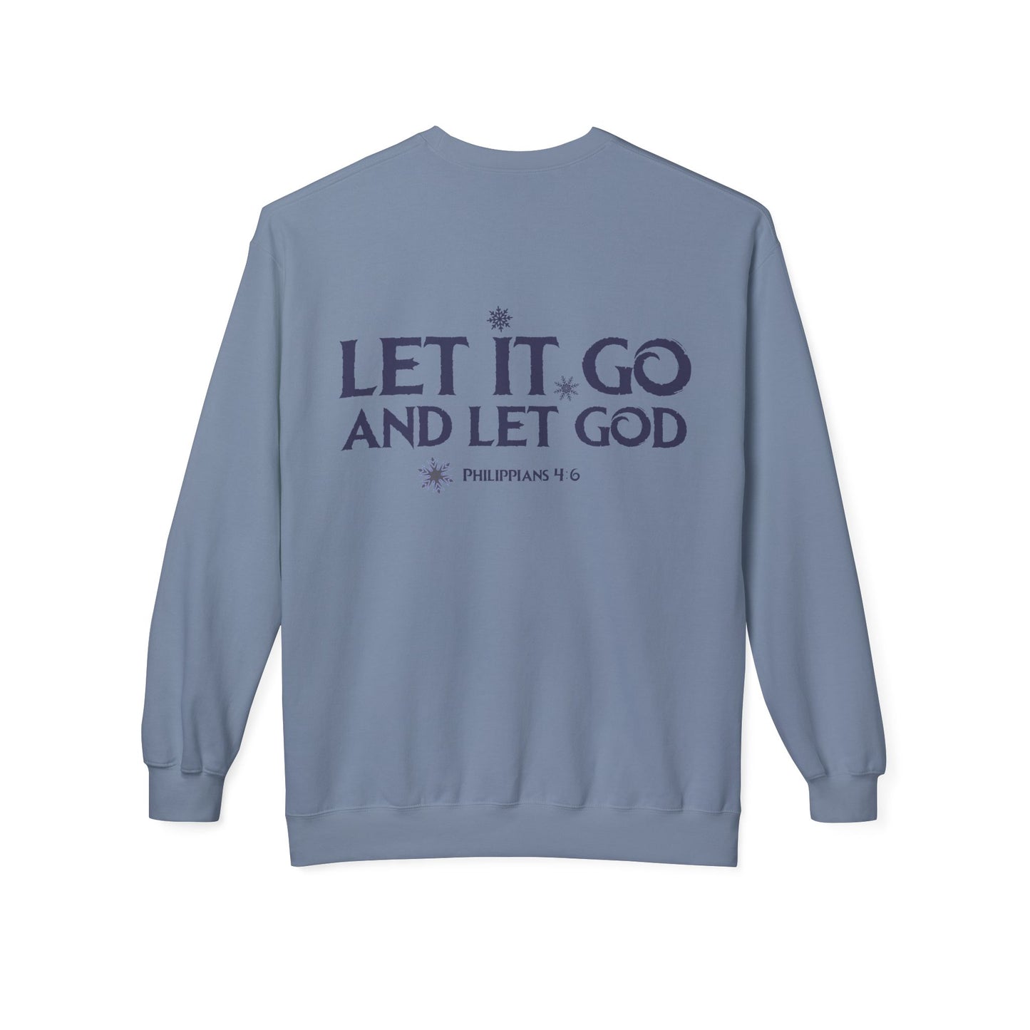 Let It Go Sweatshirt