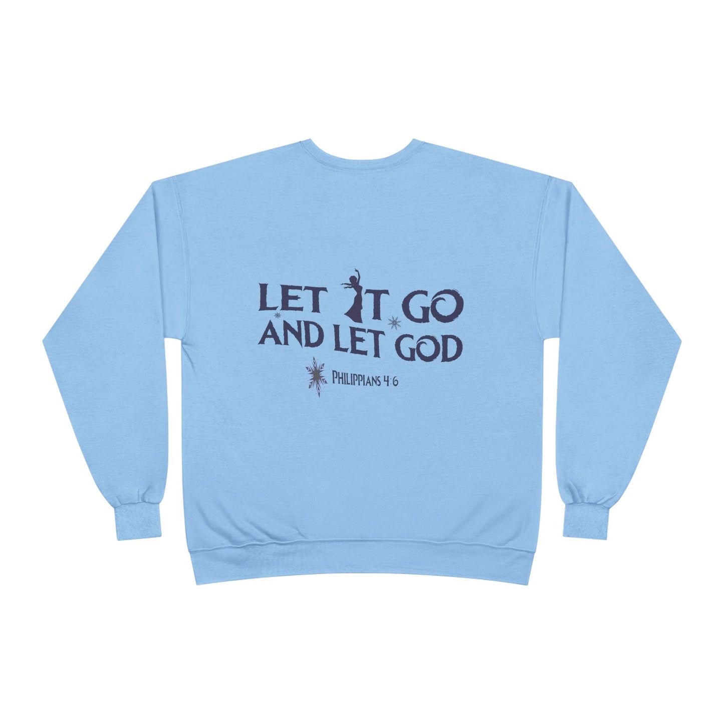 Let it Go Crewneck Sweatshirt