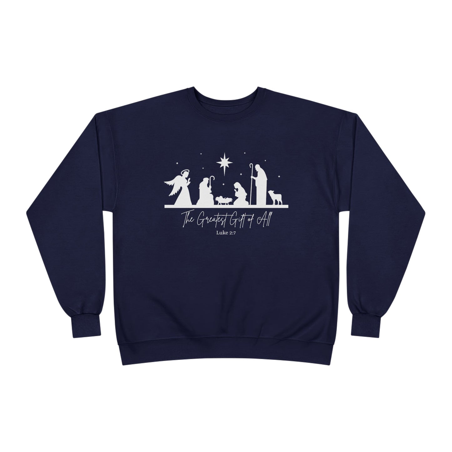 The Greatest Gift of All Nativity Sweatshirt