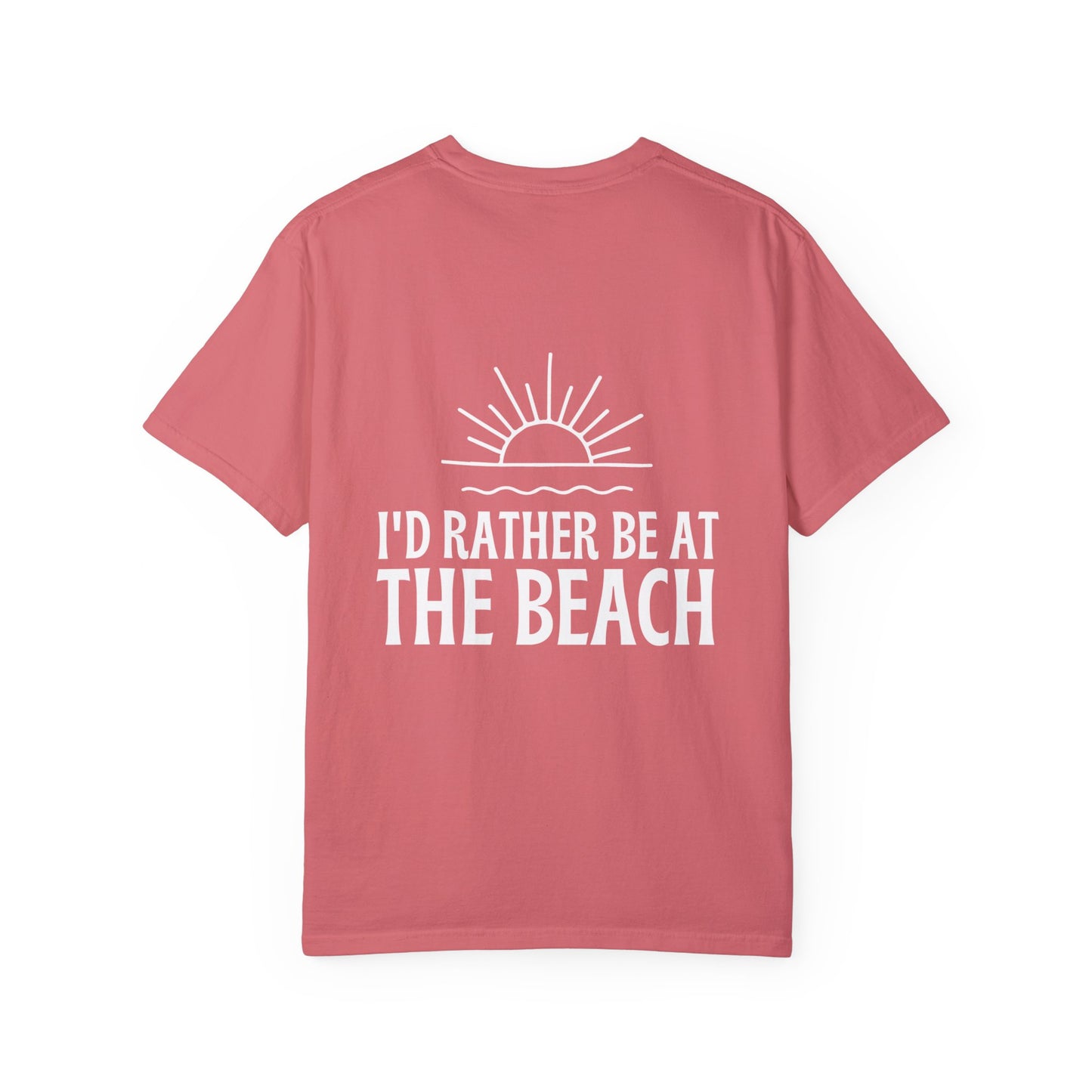 I'd Rather Be At the Beach Comfort Colors Garment-Dyed T-shirt