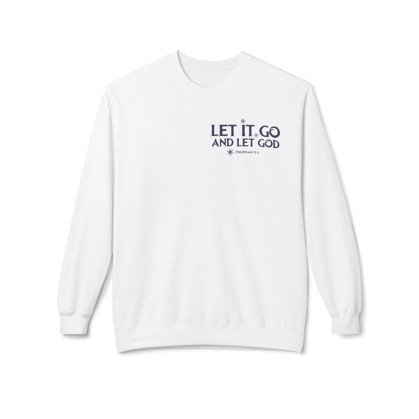 Let It Go Sweatshirt