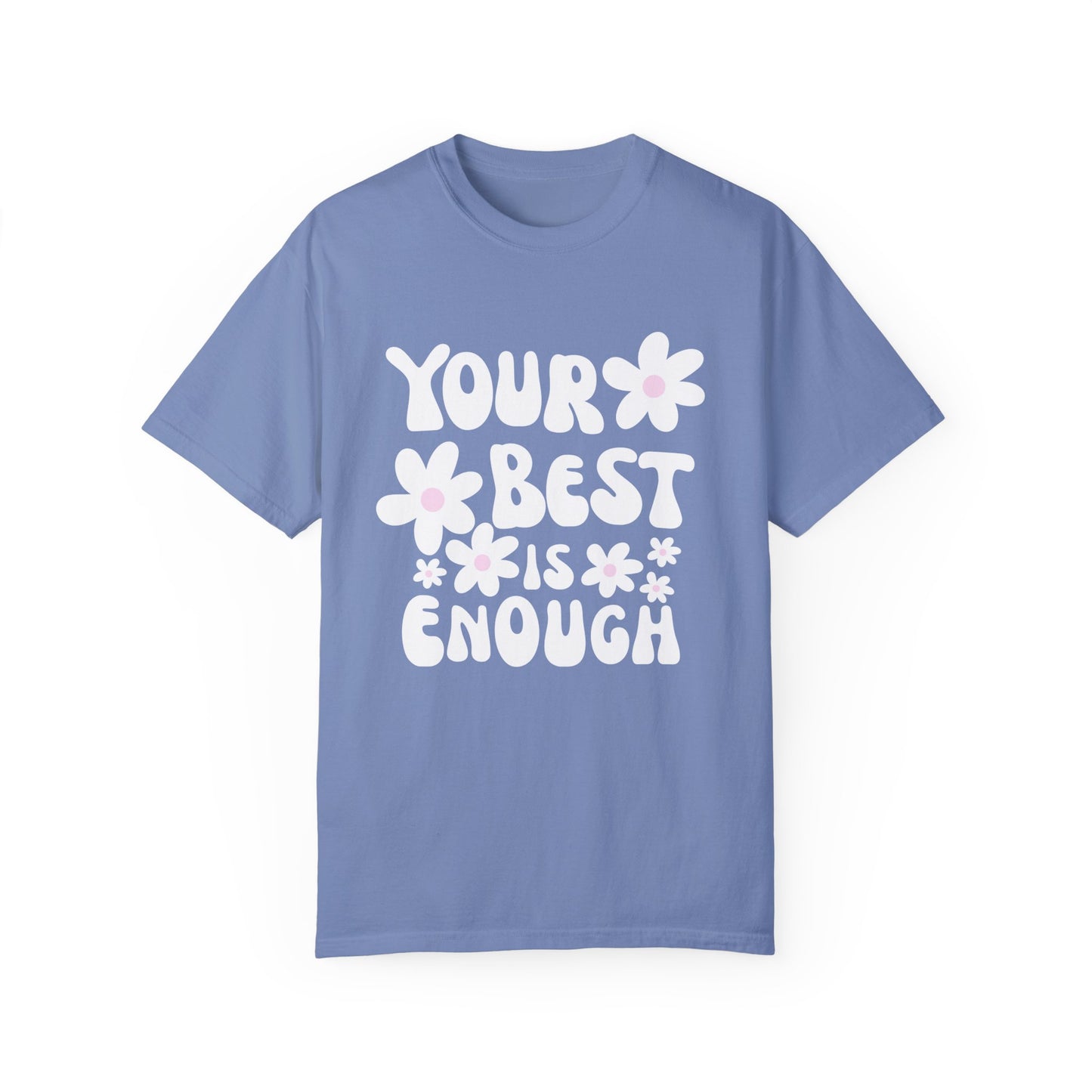 Your Best is Enough Oversized Tee